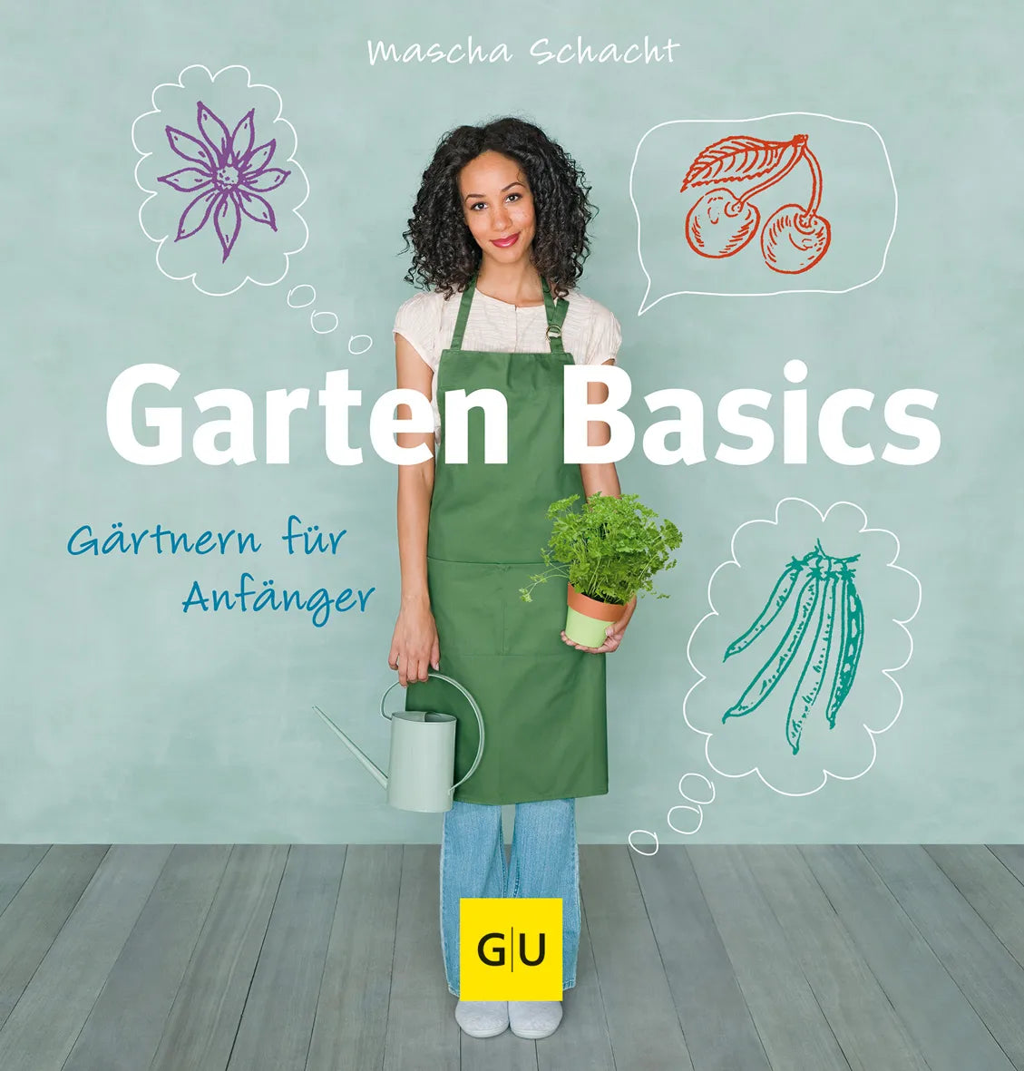 Buchcover von 'Garten Basics' - Paperback von Mascha Schacht