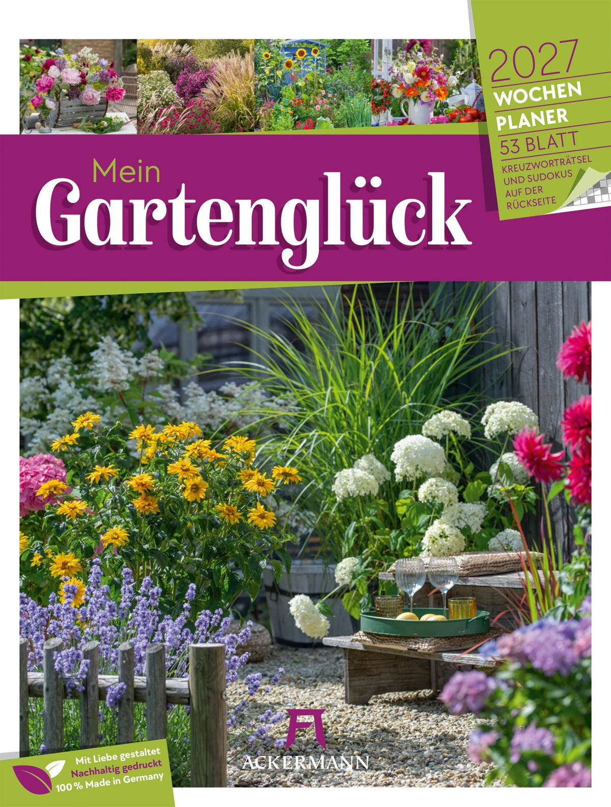 Taschenkalender: Gartenglück Wochenplaner Kalender 2027