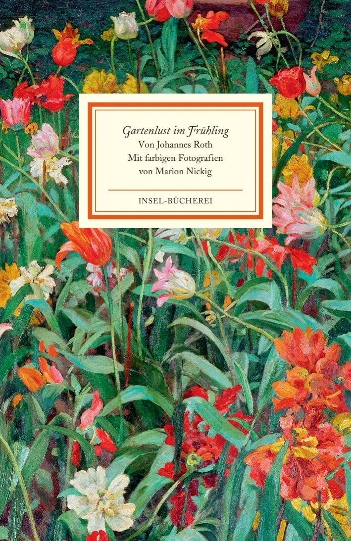 Buchcover von 'Gartenlust im Frühling' - Gebundene Ausgabe von Johannes Roth