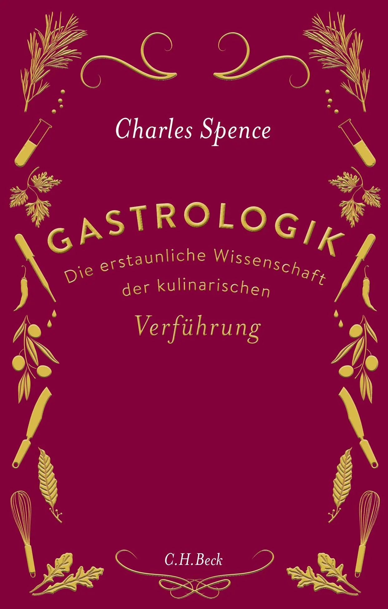 Buchcover von 'Gastrologik' - Gebundene Ausgabe von Charles Spence