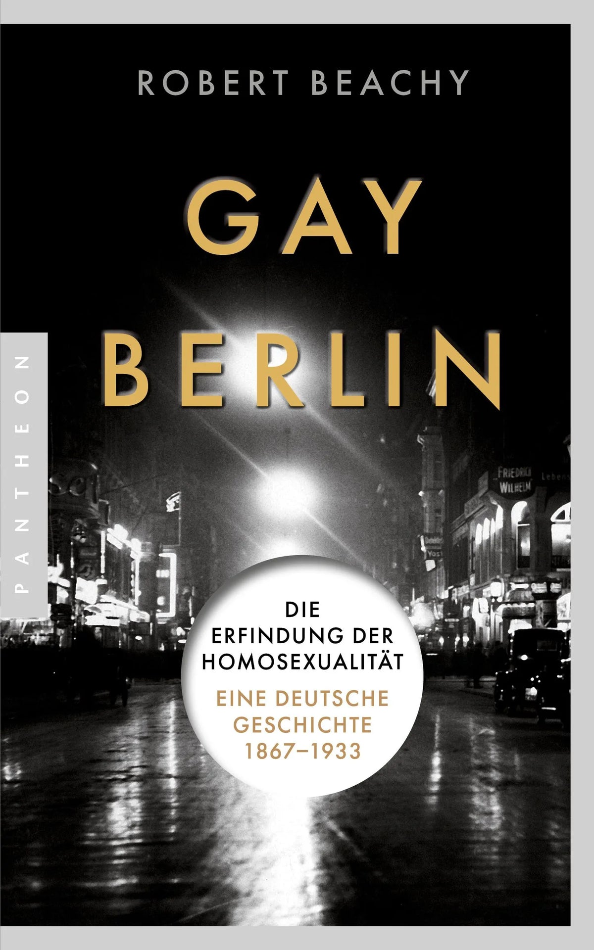 Cover: Gay Berlin (Paperback) von Robert Beachy