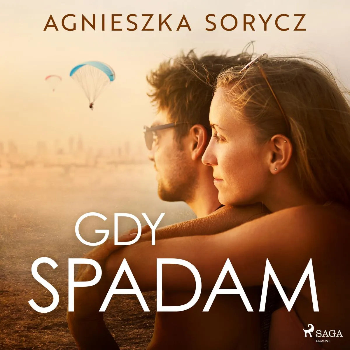Cover: Gdy spadam (Hörbuch Download) von Agnieszka Sorycz