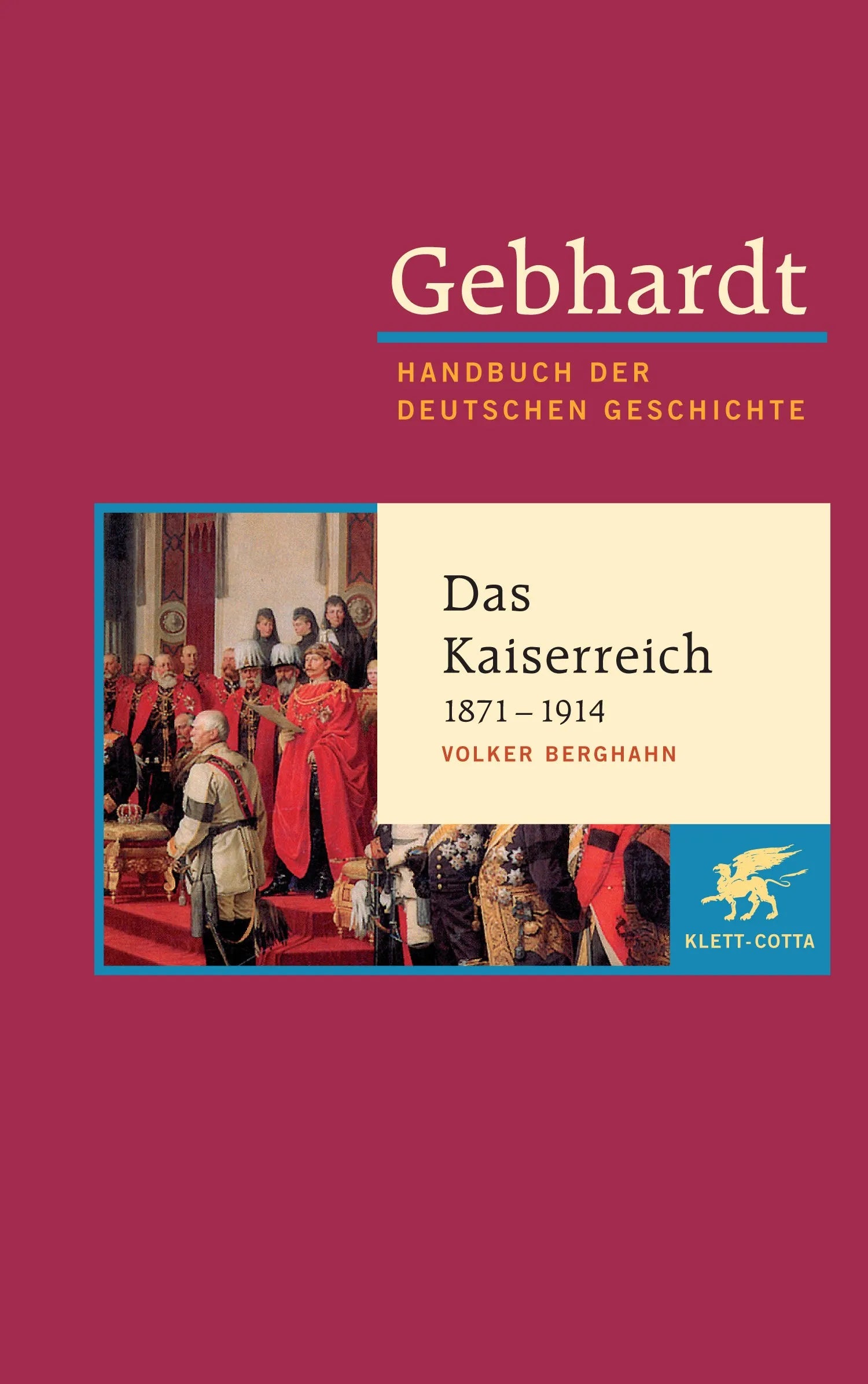 Buchcover von 'Gebhardt: Handbuch der deutschen Geschichte. Band 16' - Gebundene Ausgabe von Volker Berghahn