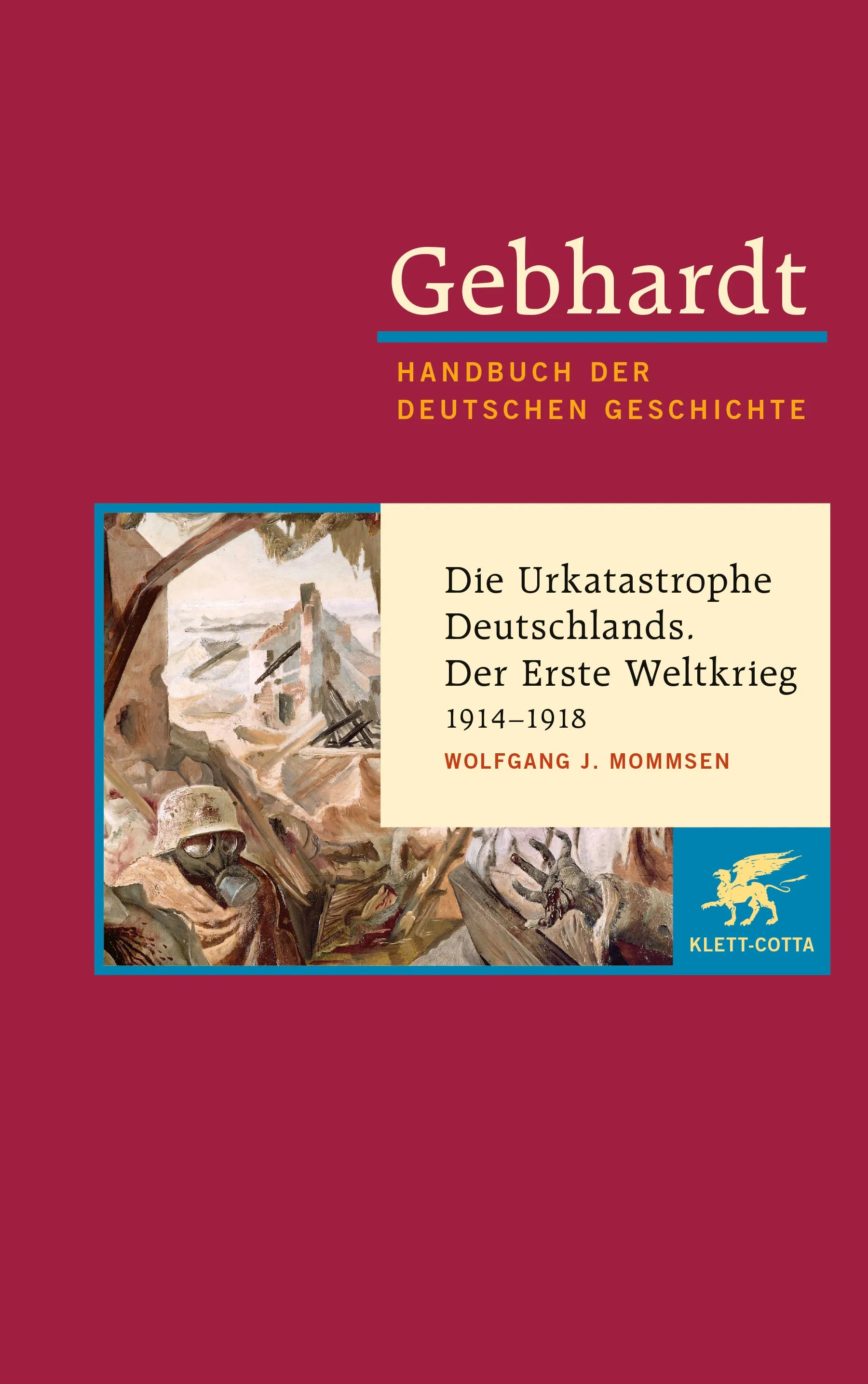 Buchcover von 'Gebhardt: Handbuch der deutschen Geschichte. Band 17' - Gebundene Ausgabe von Wolfgang Mommsen