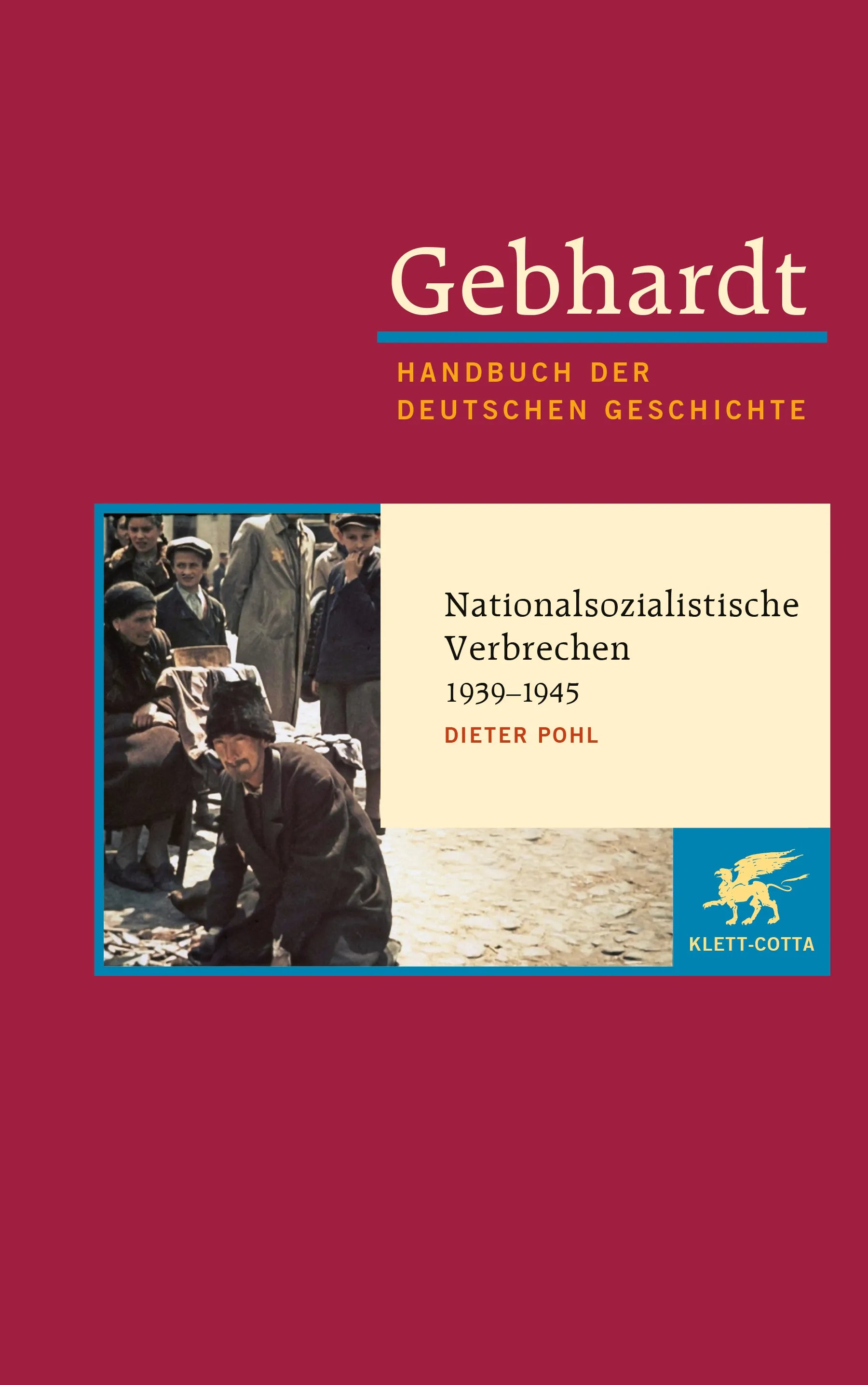 Buchcover von 'Gebhardt: Handbuch der deutschen Geschichte. Band 20' - Gebundene Ausgabe von Dieter Pohl