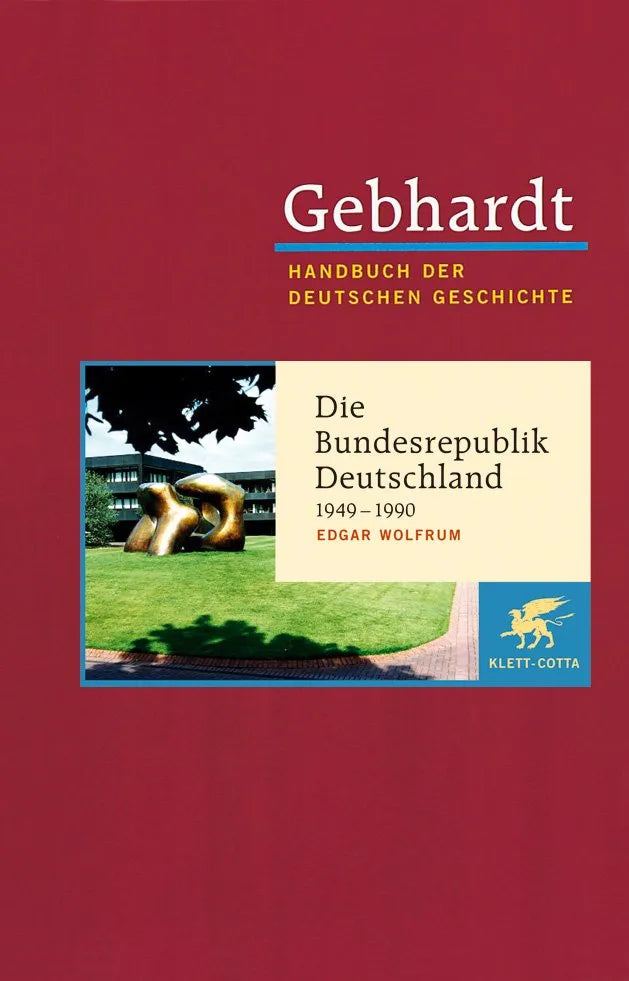 Buchcover von 'Gebhardt: Handbuch der deutschen Geschichte. Band 23' - Gebundene Ausgabe von Edgar Wolfrum