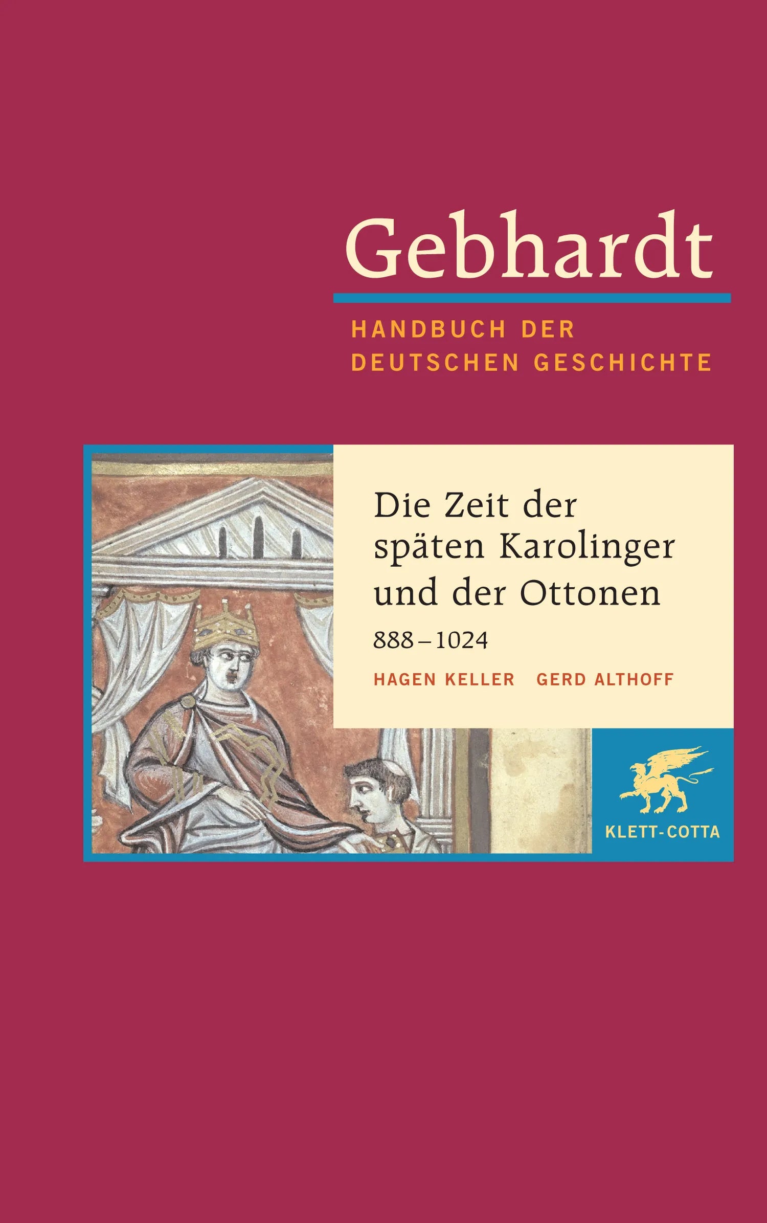 Buchcover von 'Gebhardt: Handbuch der deutschen Geschichte. Band 3' - Gebundene Ausgabe von Hagen Keller