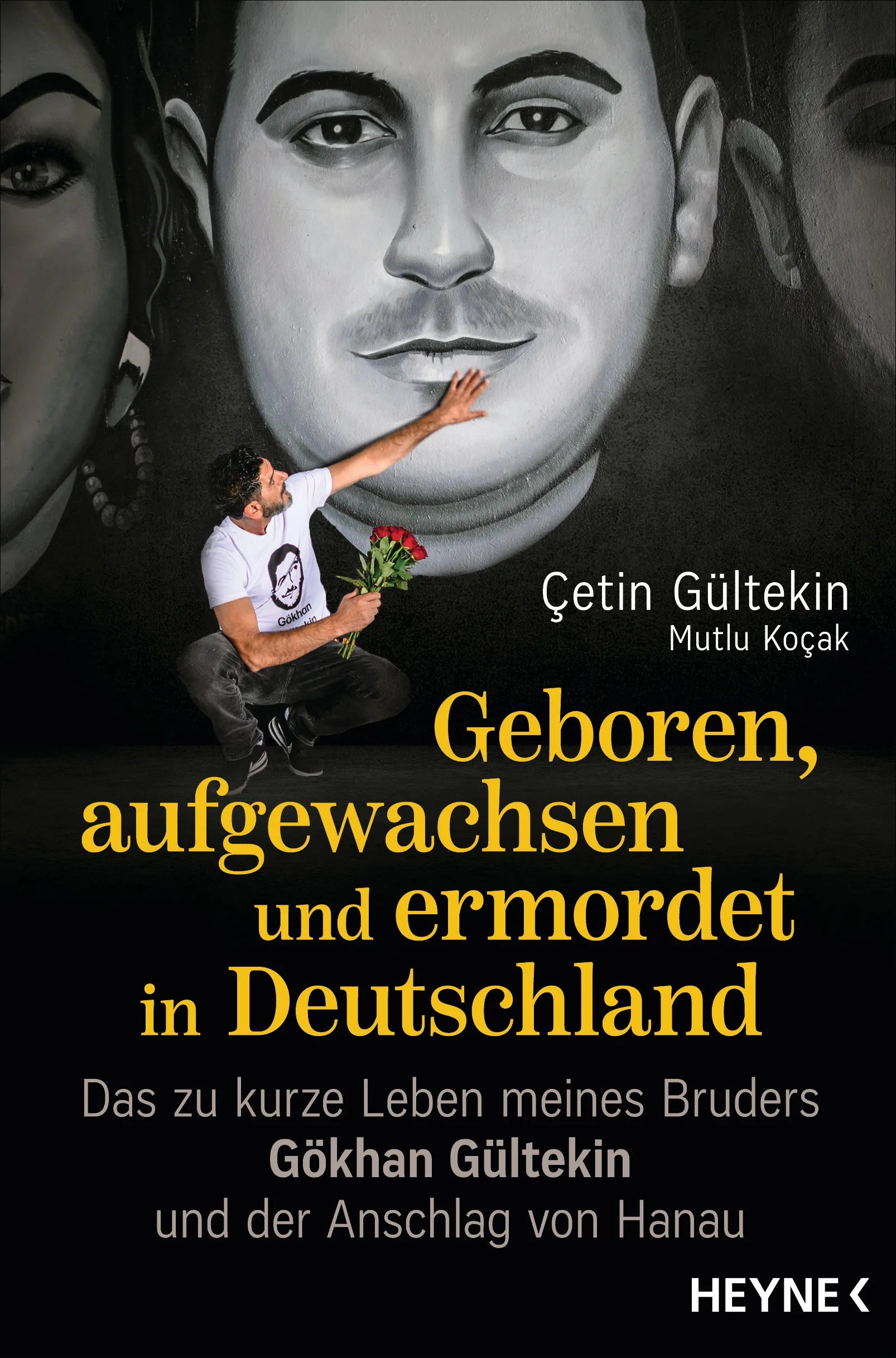Cover: Geboren, aufgewachsen und ermordet in Deutschland (E-Book) von Çetin Gültekin