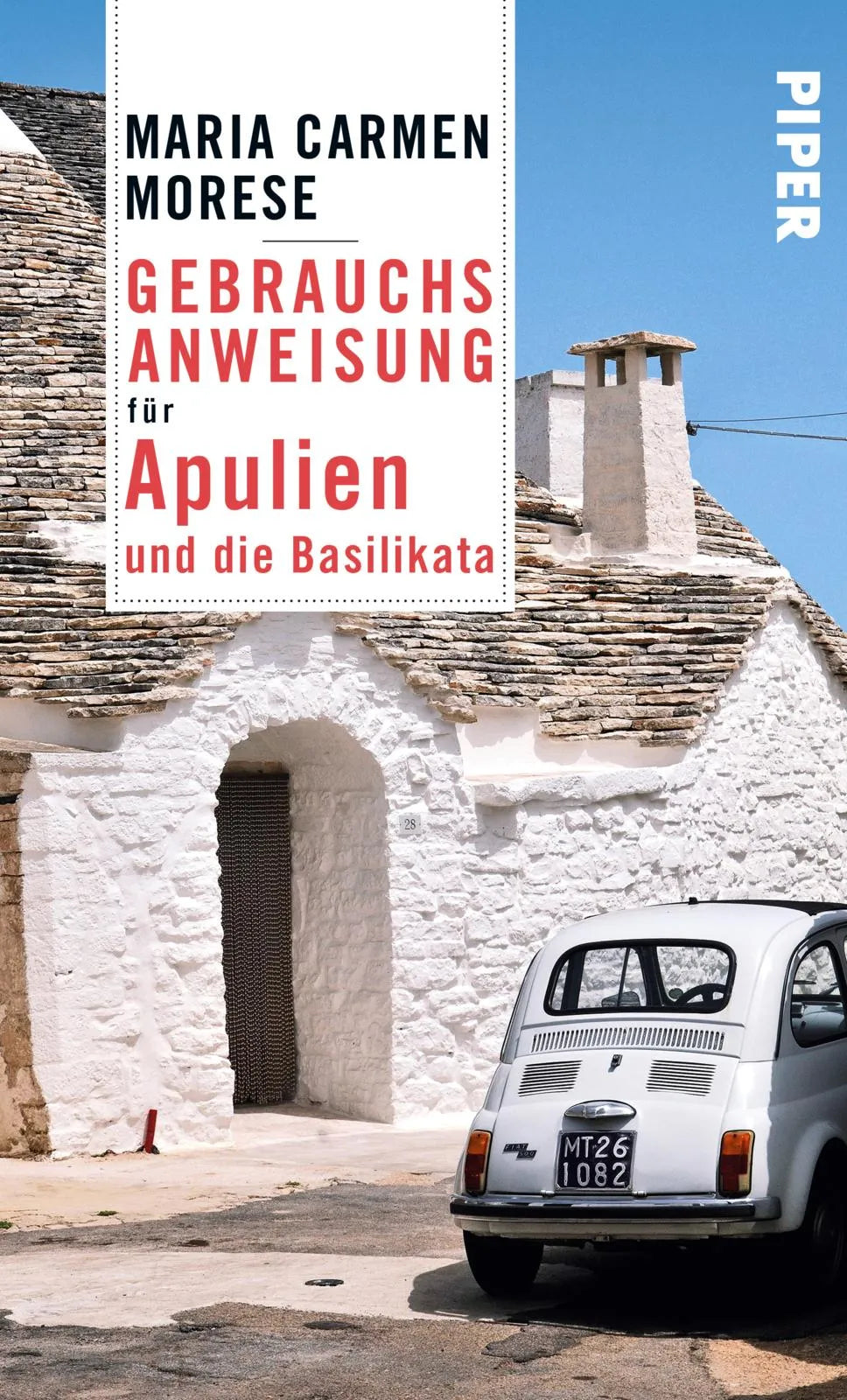 Buchcover von 'Gebrauchsanweisung für Apulien und die Basilikata' - Taschenbuch von Maria Carmen Morese