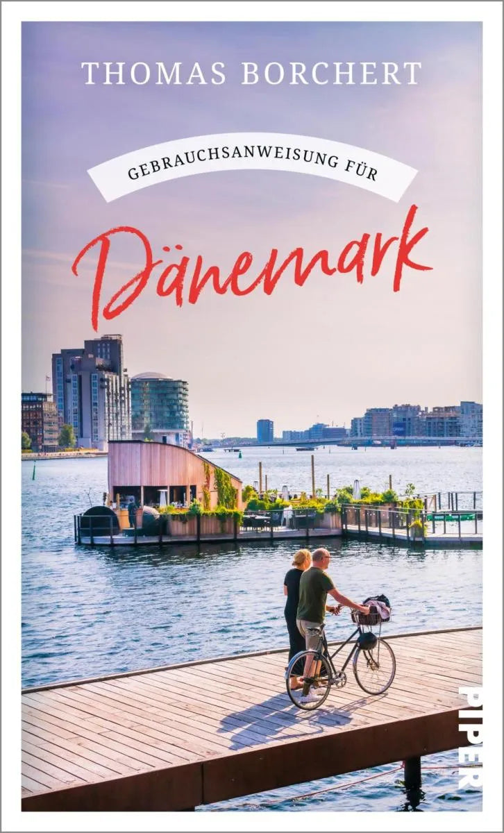 Cover: Gebrauchsanweisung für Dänemark (E-Book) von Thomas Borchert