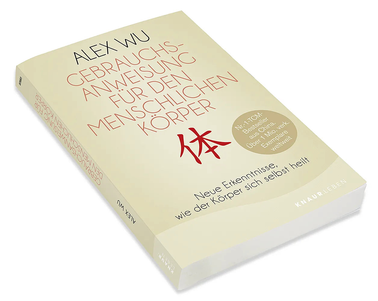 Alex Wu - Gebrauchsanweisung für den menschlichen Körper