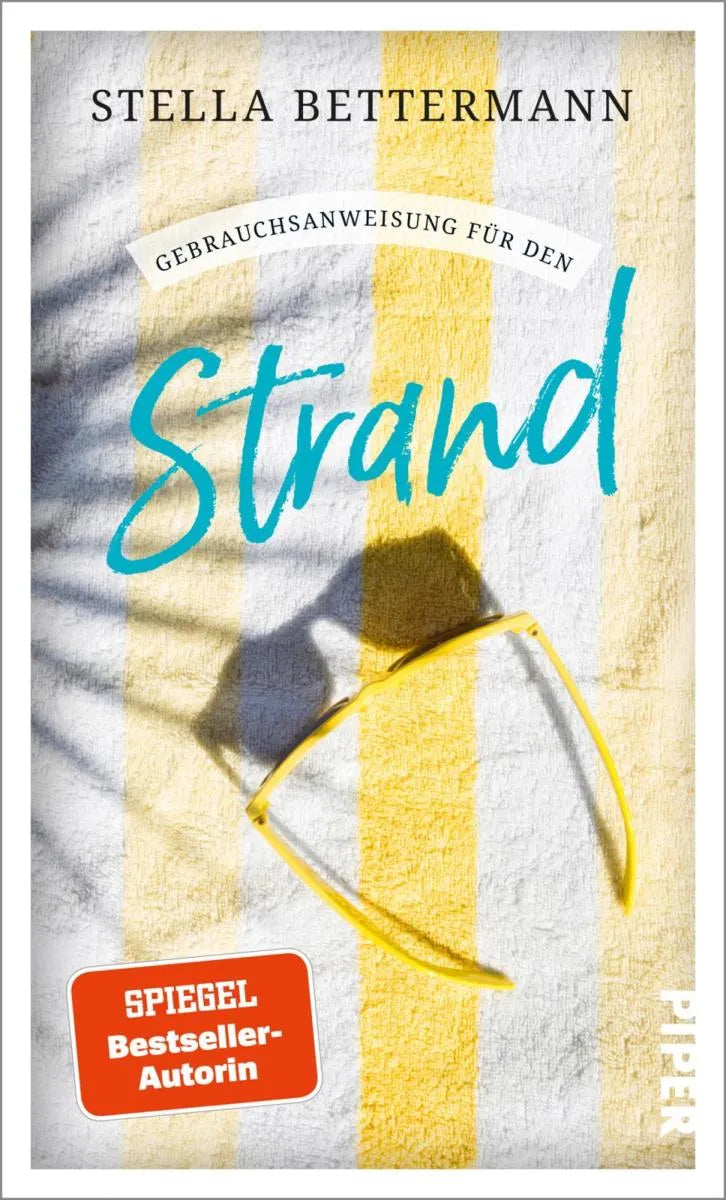 Cover: Gebrauchsanweisung für den Strand (E-Book) von Stella Bettermann