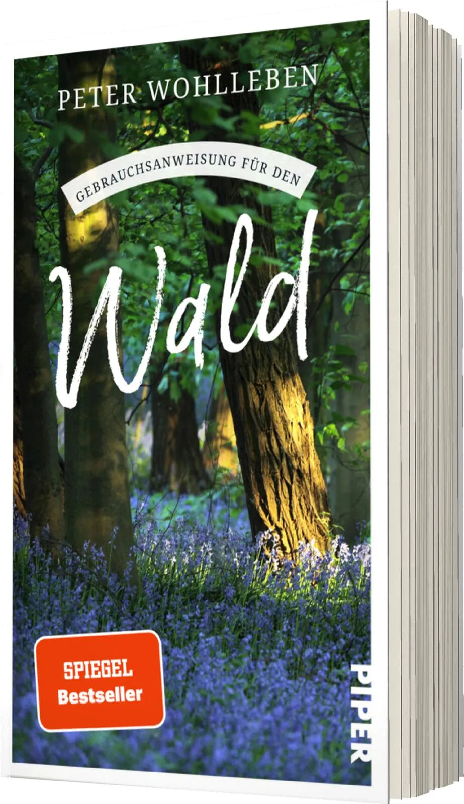 Peter Wohlleben - Gebrauchsanweisung für den Wald