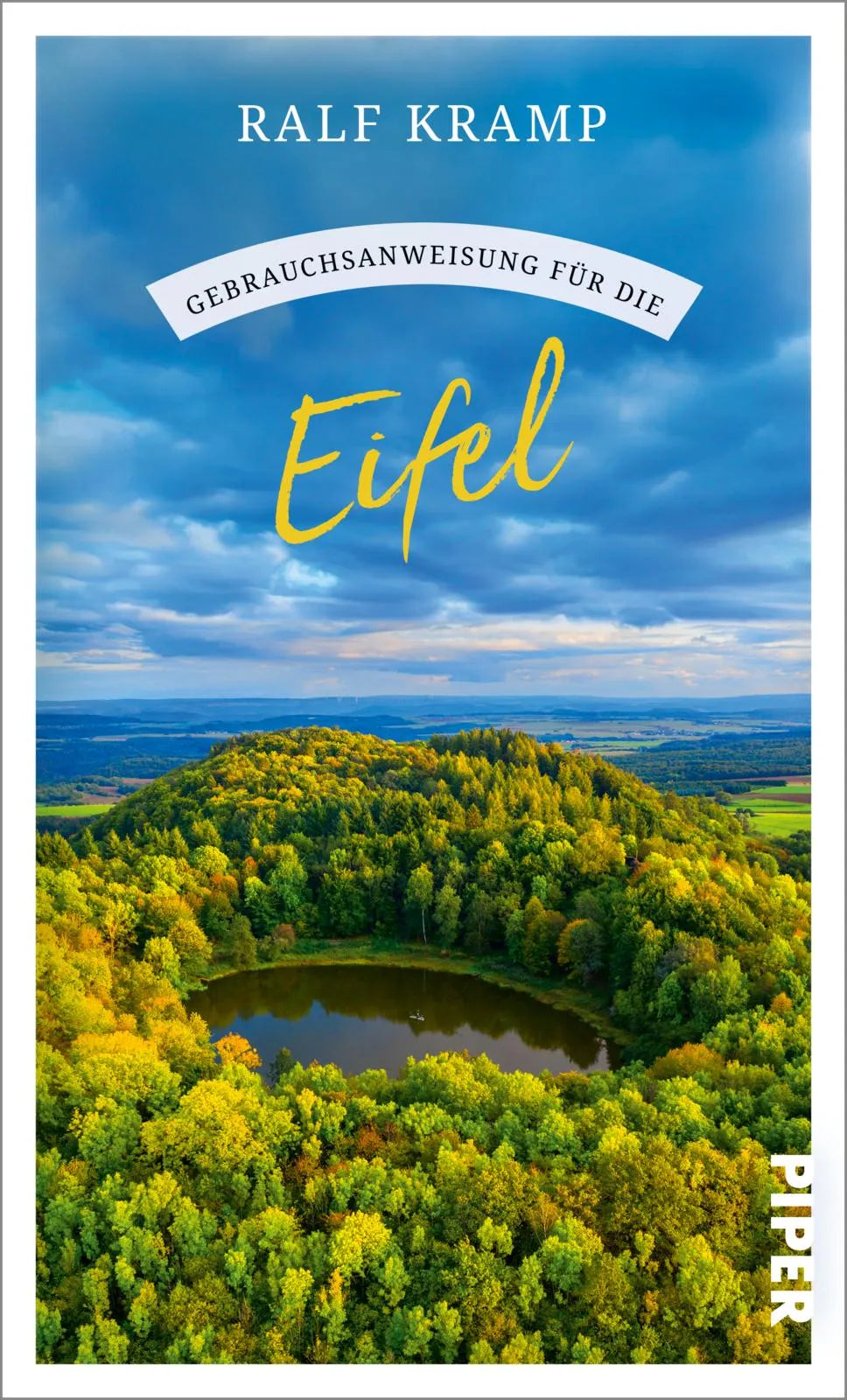 Buchcover von 'Gebrauchsanweisung für die Eifel' - Taschenbuch von Ralf Kramp