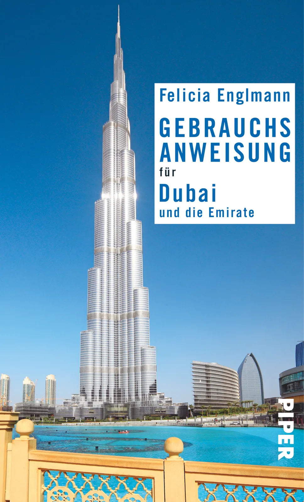 Buchcover von 'Gebrauchsanweisung für Dubai und die Emirate' - Taschenbuch von Felicia Englmann
