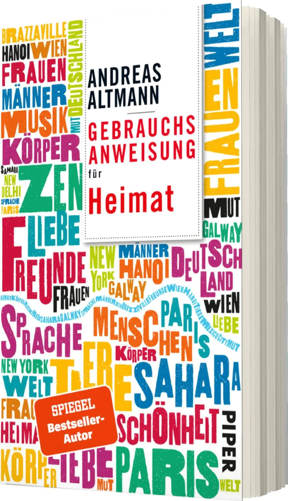Andreas Altmann - Gebrauchsanweisung für Heimat
