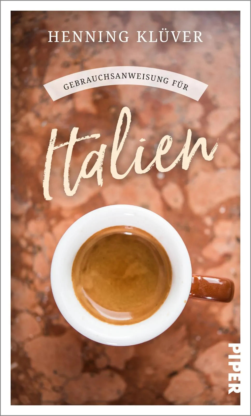 Buchcover von 'Gebrauchsanweisung für Italien' - Taschenbuch von Henning Klüver