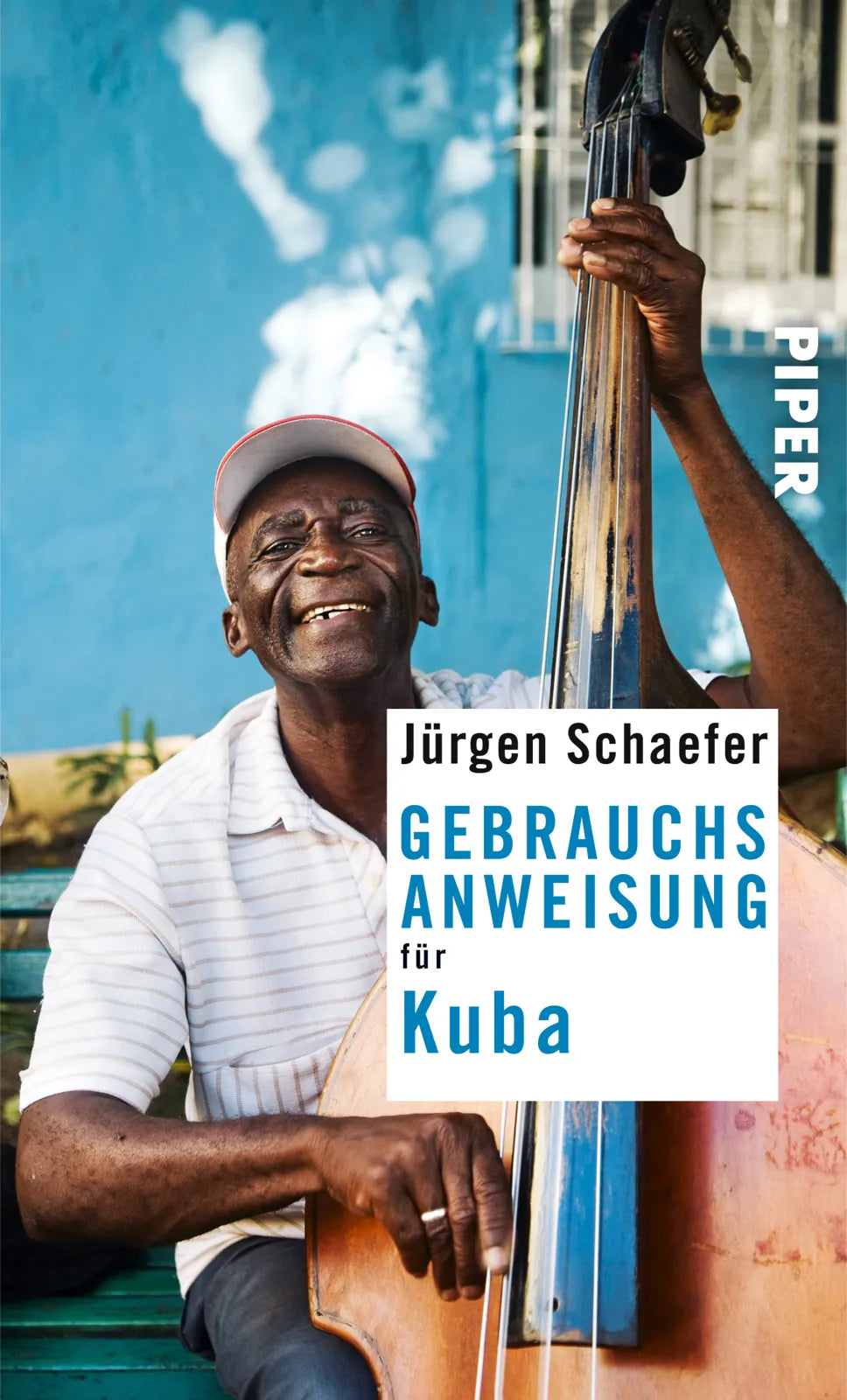 Buchcover von 'Gebrauchsanweisung für Kuba' - Taschenbuch von Jürgen Schaefer