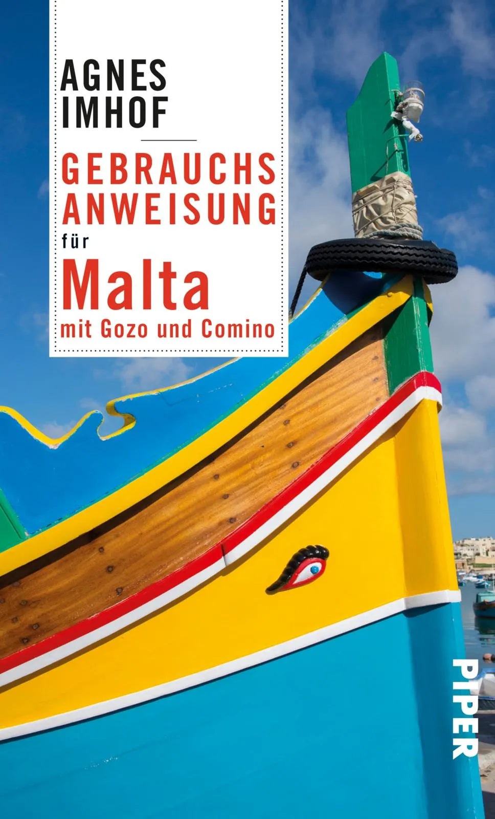 Buchcover von 'Gebrauchsanweisung für Malta' - Taschenbuch von Agnes Imhof