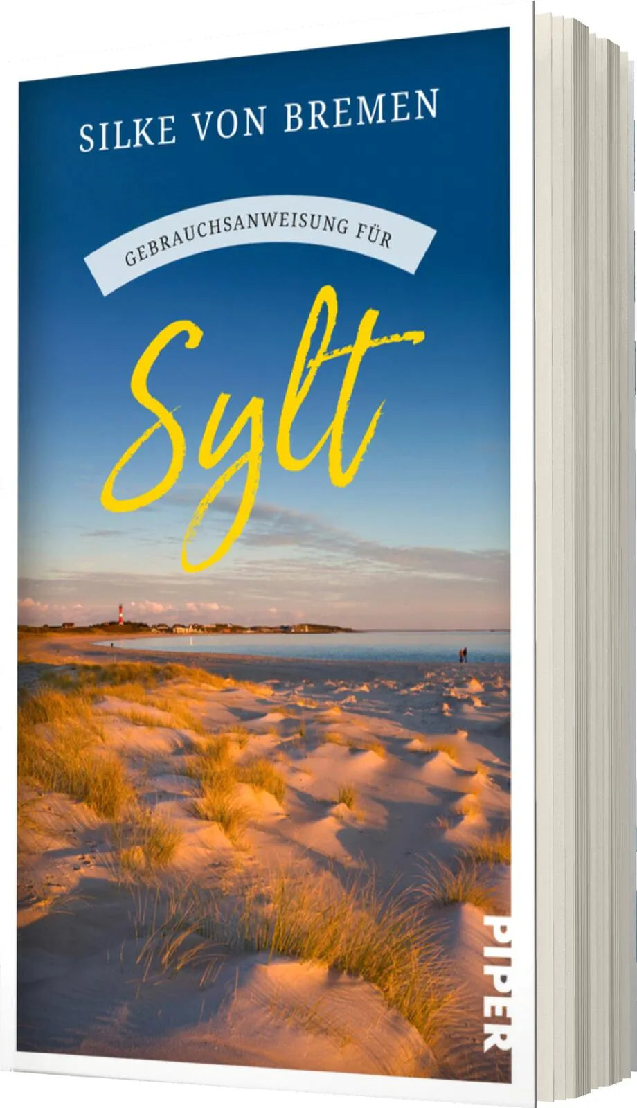 Silke von Bremen - Gebrauchsanweisung für Sylt