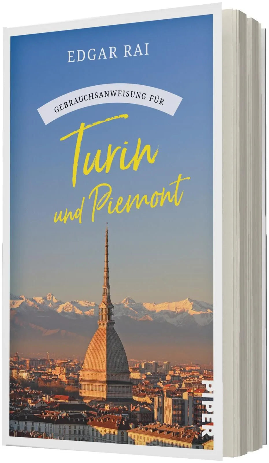 Detailansicht: Gebrauchsanweisung für Turin und Piemont (Taschenbuch)