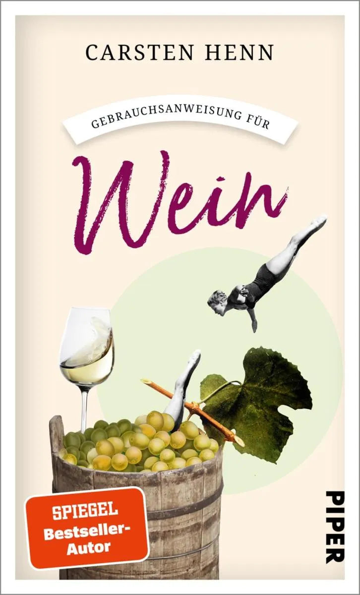 Cover: Gebrauchsanweisung für Wein (E-Book) von Carsten Henn