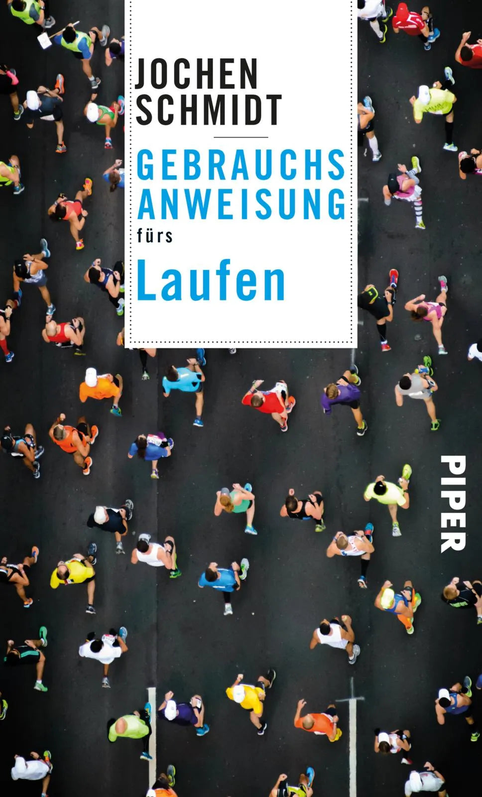 Buchcover von 'Gebrauchsanweisung fürs Laufen' - Taschenbuch von Jochen Schmidt