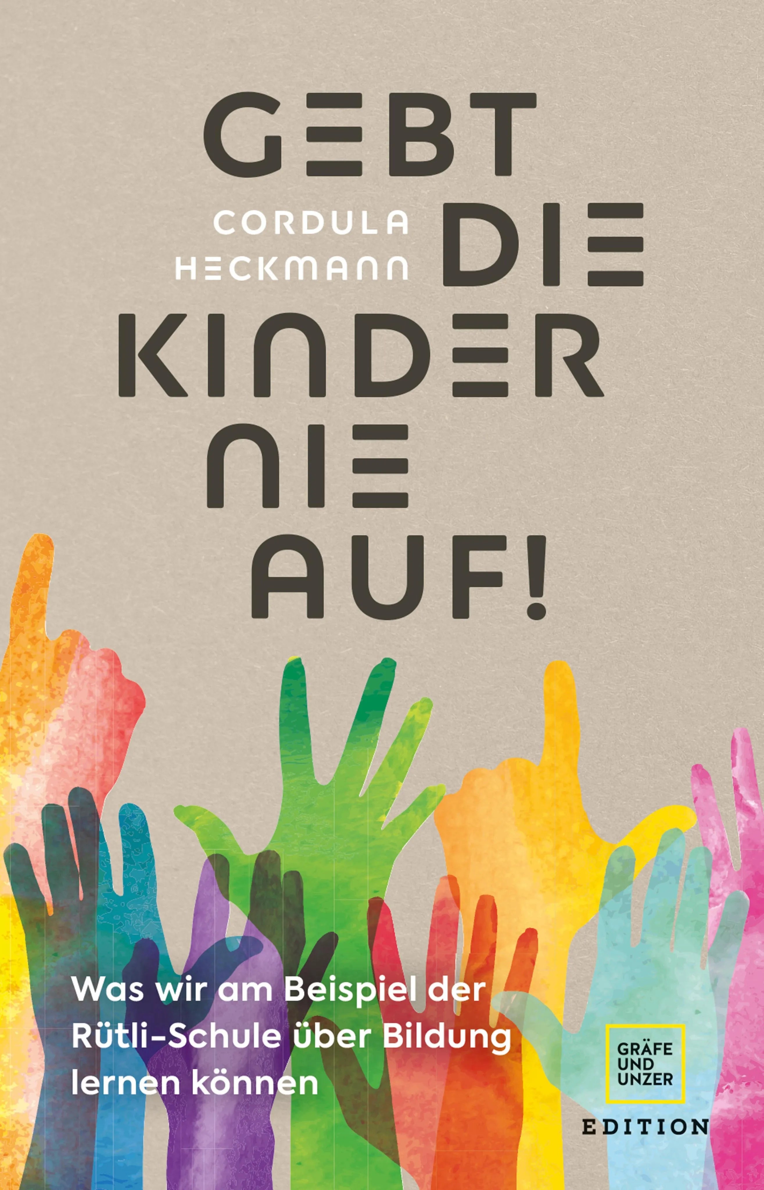 Cover: Gebt die Kinder nie auf (E-Book) von Cordula Heckmann