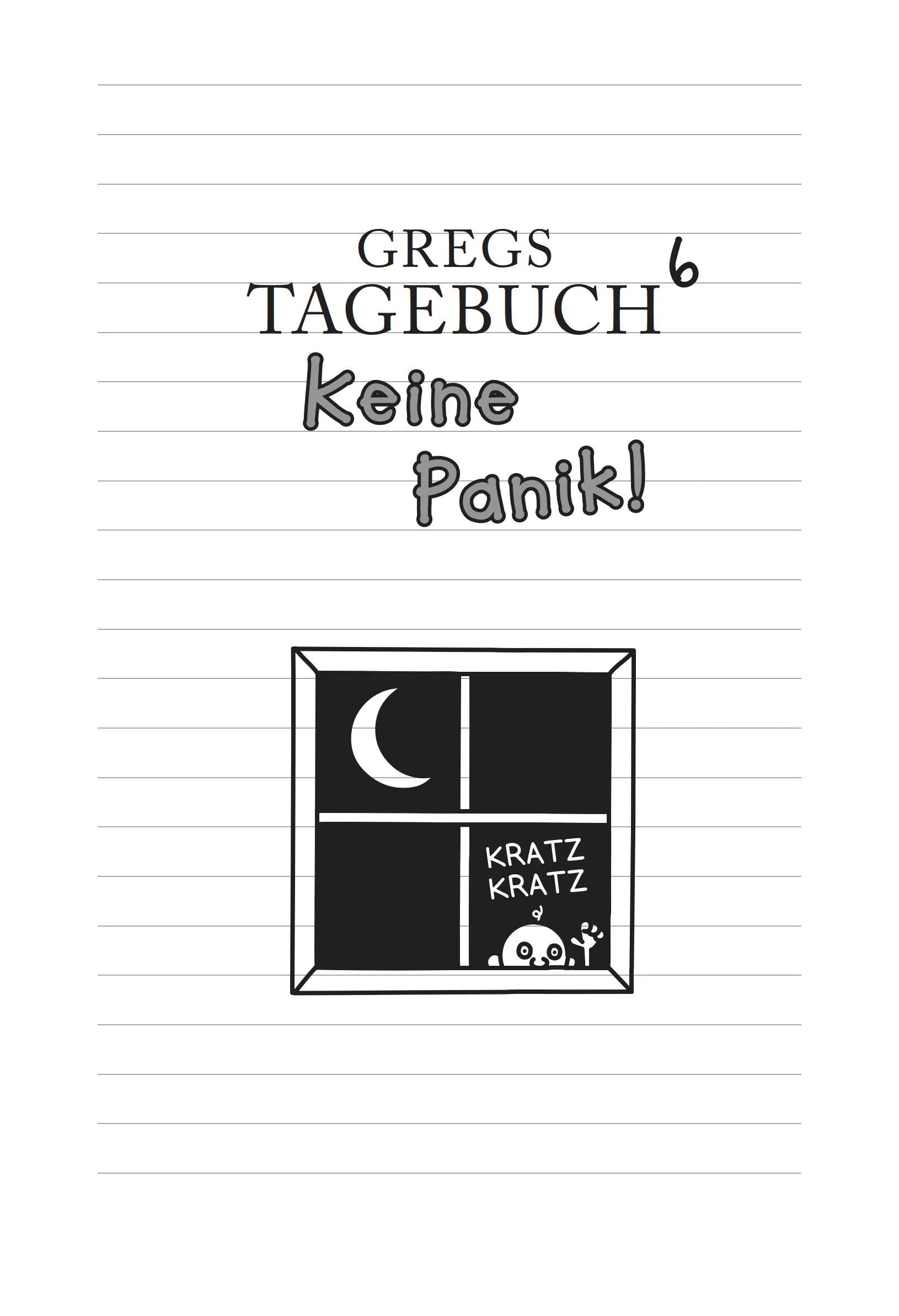 Abbildung von 'Gregs Tagebuch 6 - Keine Panik!'