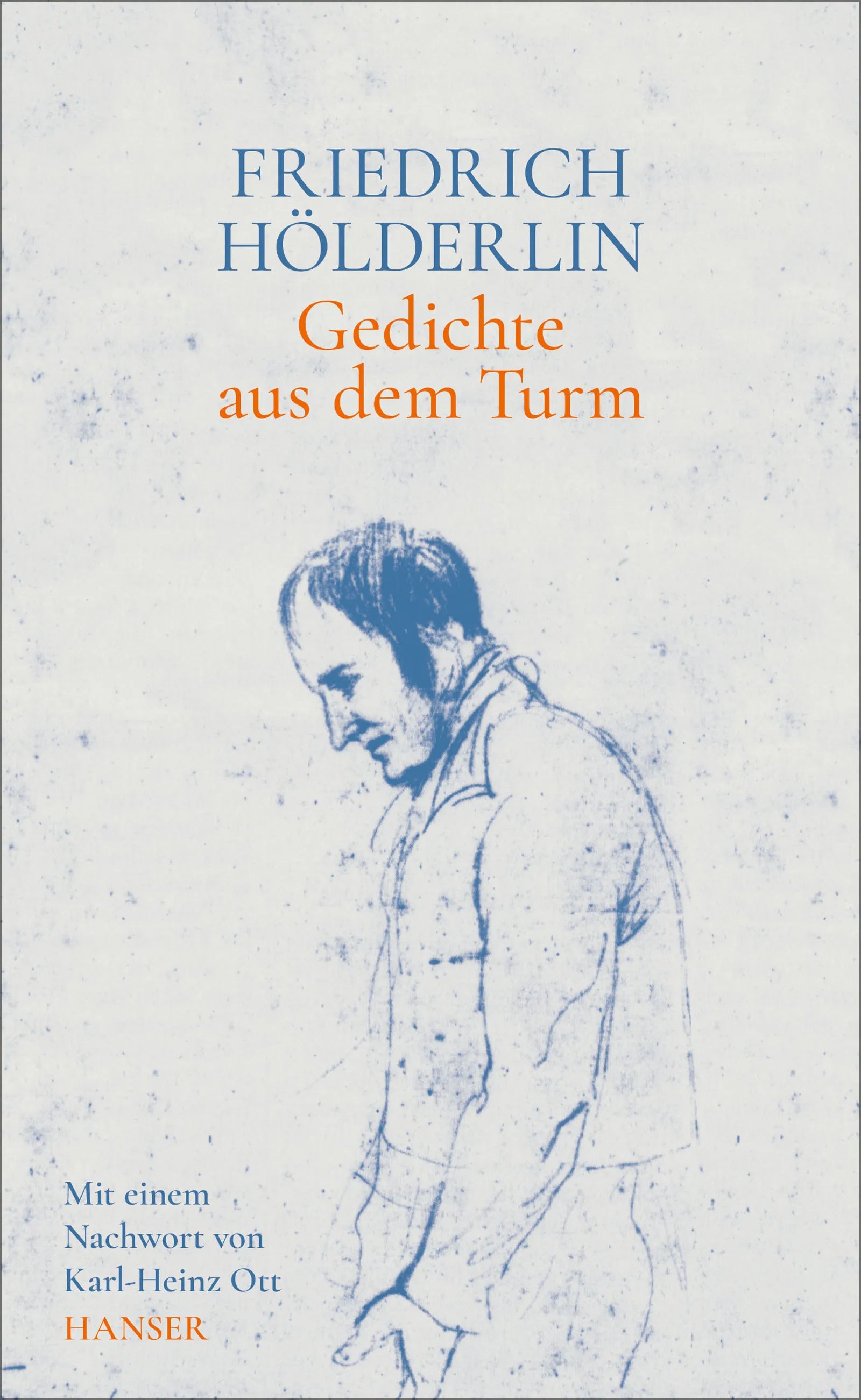 Buchcover von 'Gedichte aus dem Turm' - Taschenbuch von Friedrich Hölderlin