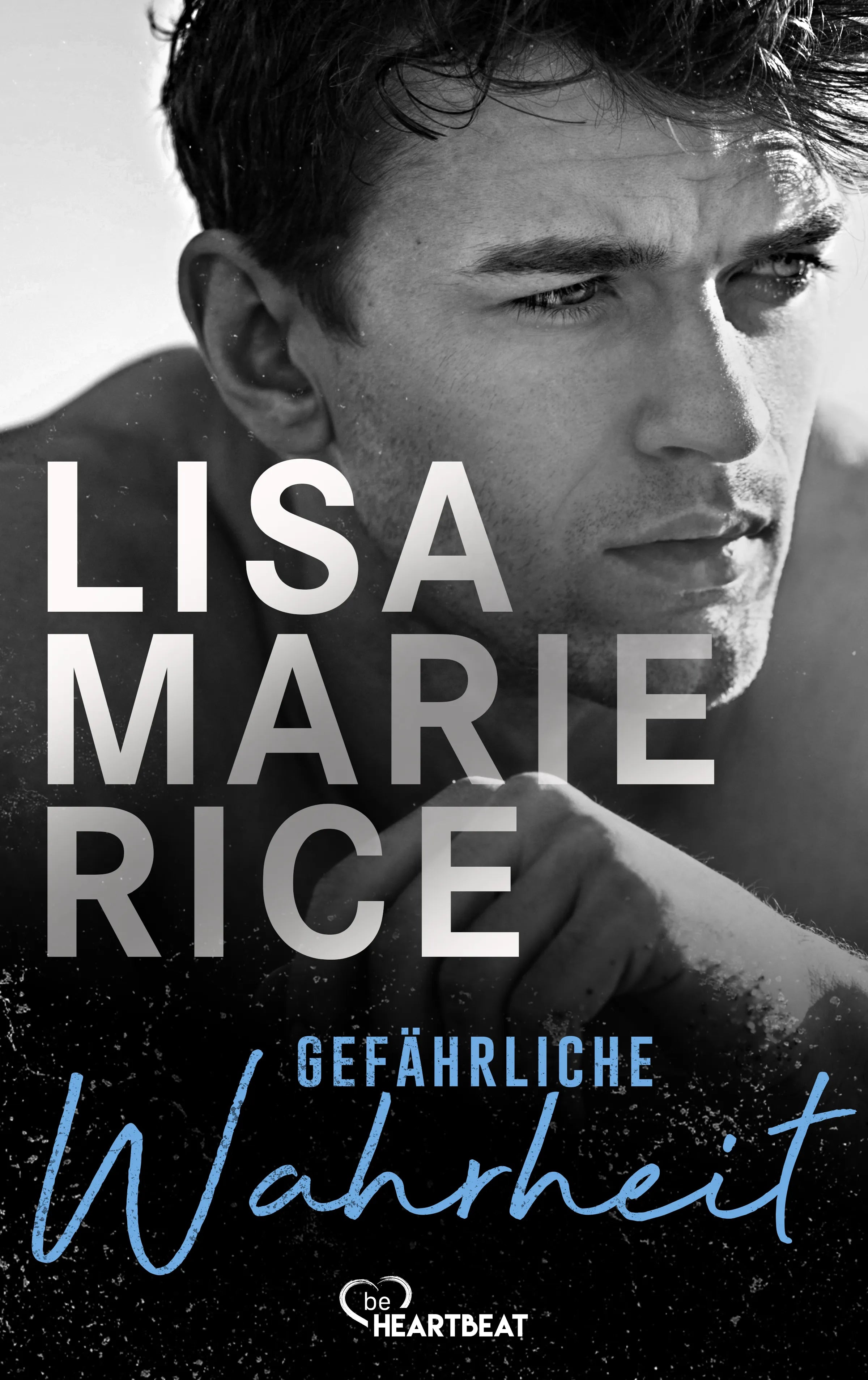 Cover: Gefährliche Wahrheit (E-Book) von Lisa Marie Rice