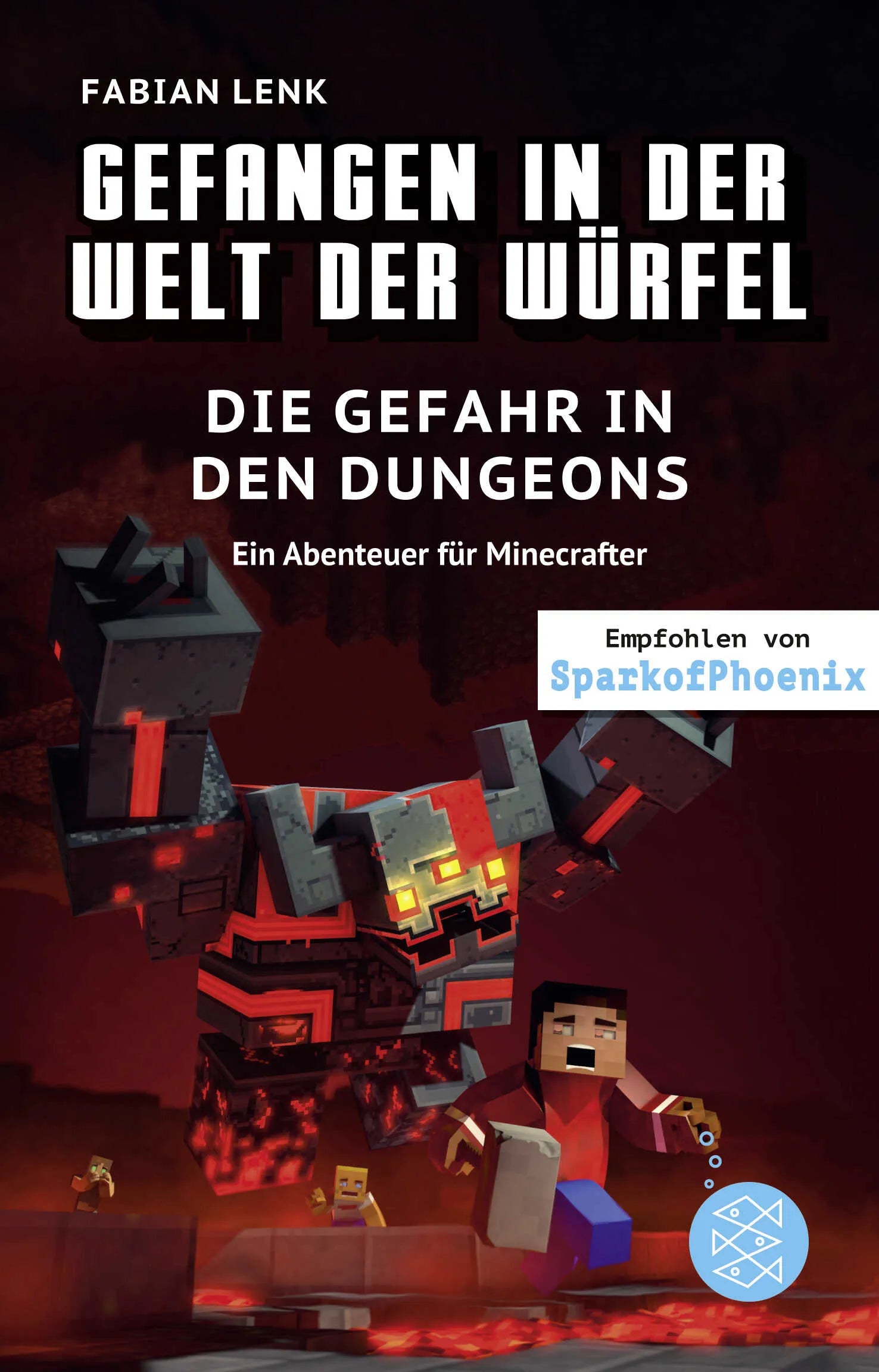 Buchcover von 'Gefangen in der Welt der Würfel. Die Gefahr in den Dungeons. Ein Abenteuer für Minecrafter' - Gebundene Ausgabe von Fabian Lenk