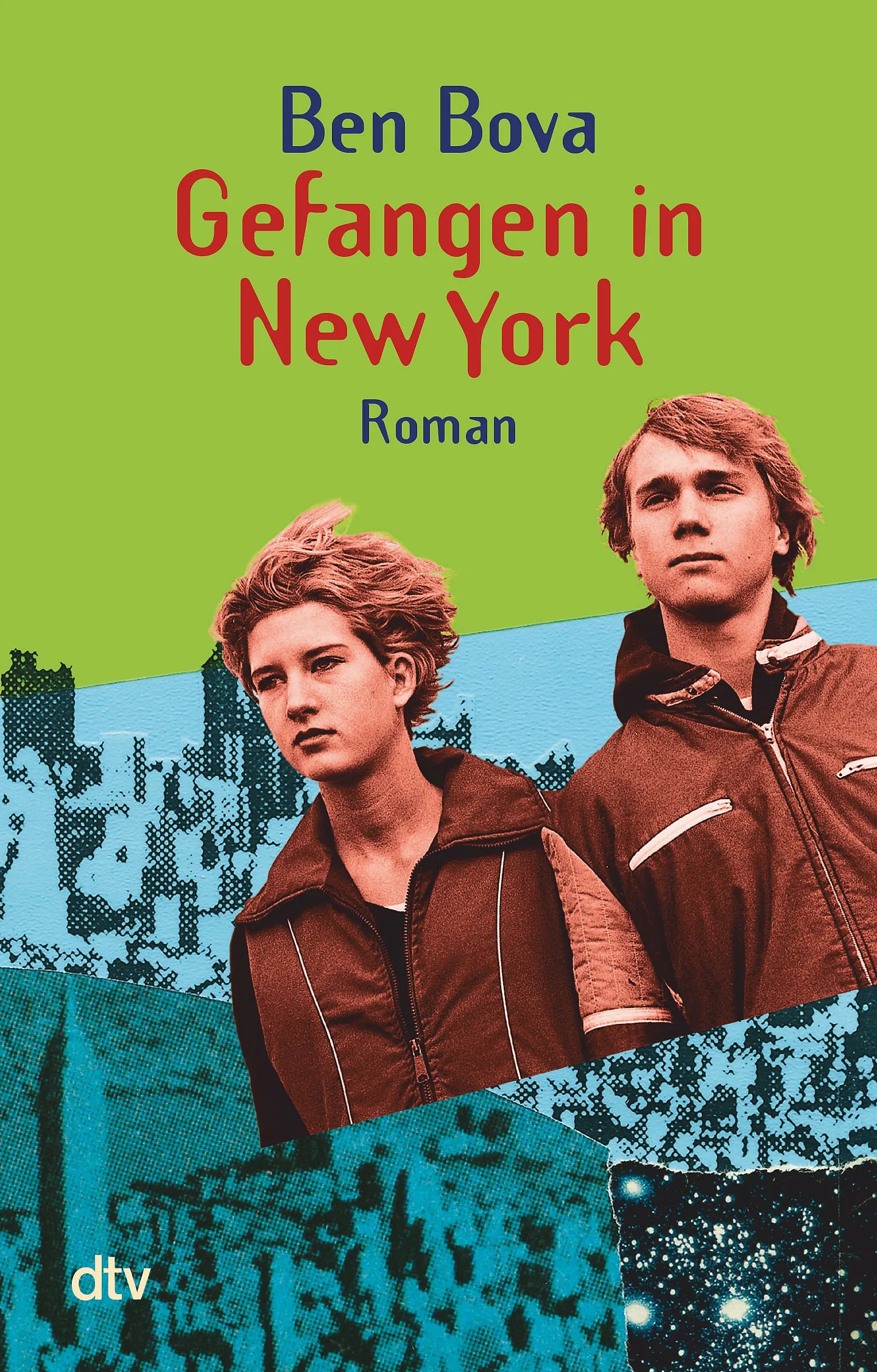 Buchcover von 'Gefangen in New York' - Taschenbuch von Ben Bova