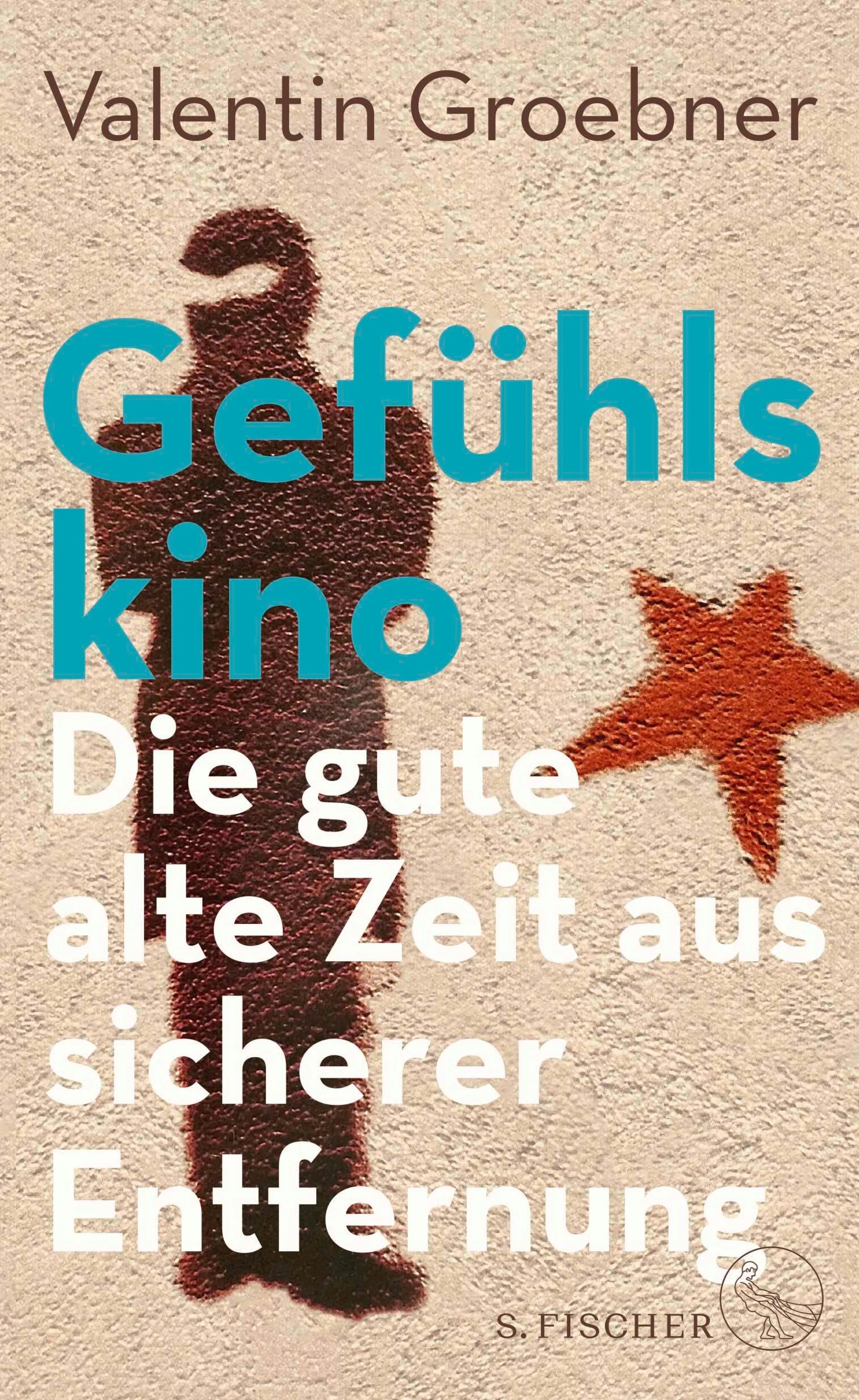 Cover: Gefühlskino (E-Book) von Valentin Groebner