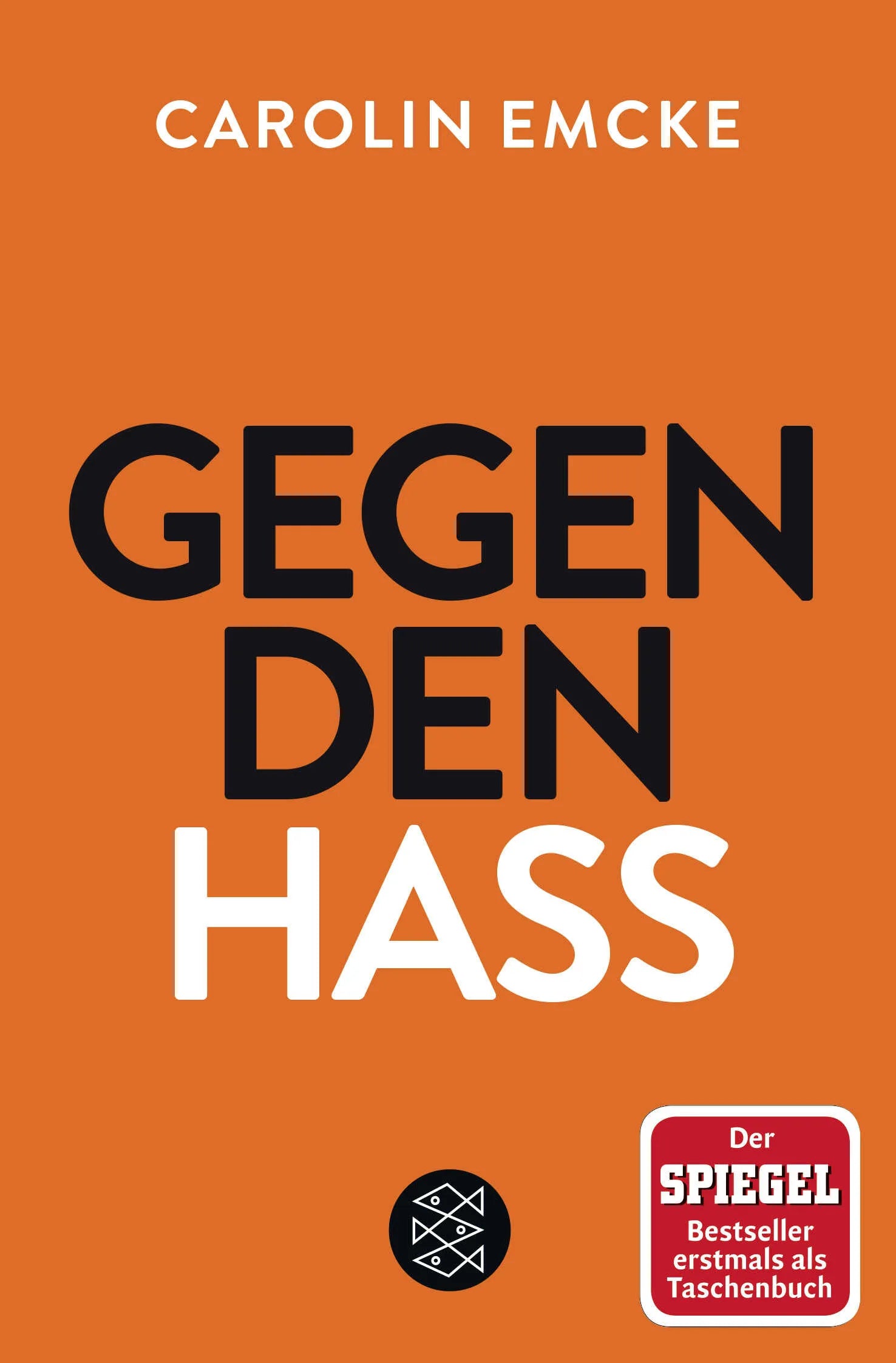 Buchcover von 'Gegen den Hass' - Taschenbuch von Carolin Emcke