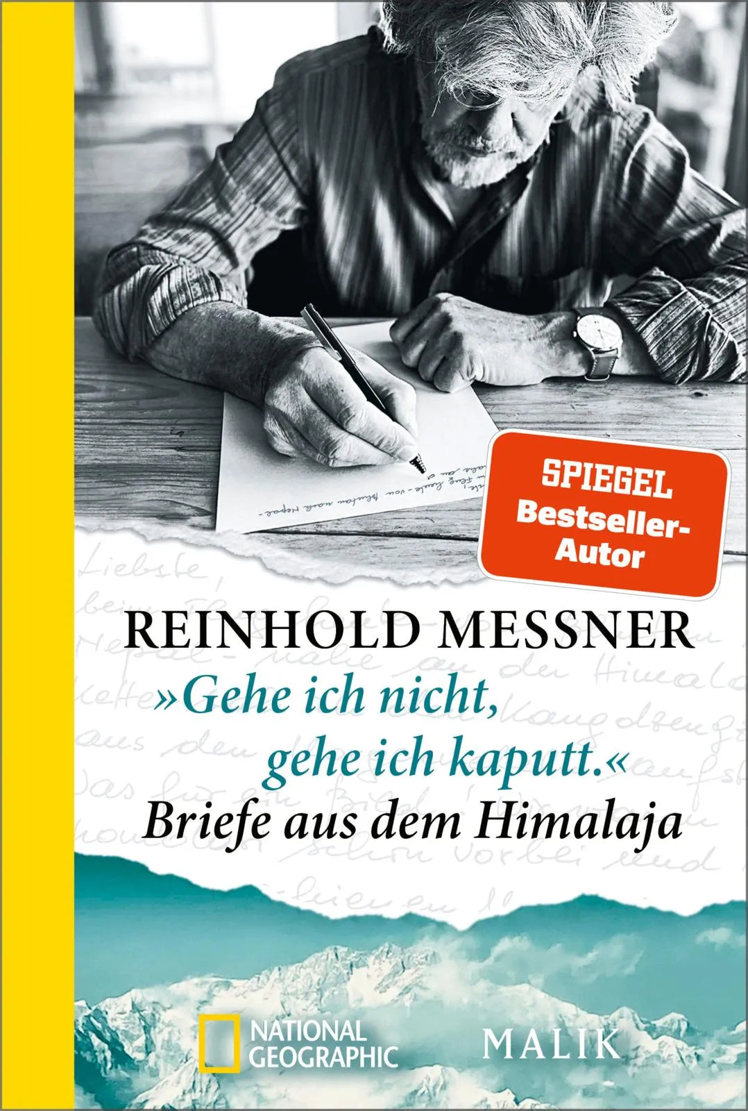 Buchcover von '»Gehe ich nicht, gehe ich kaputt.« Briefe aus dem Himalaja' - Taschenbuch von Reinhold Messner