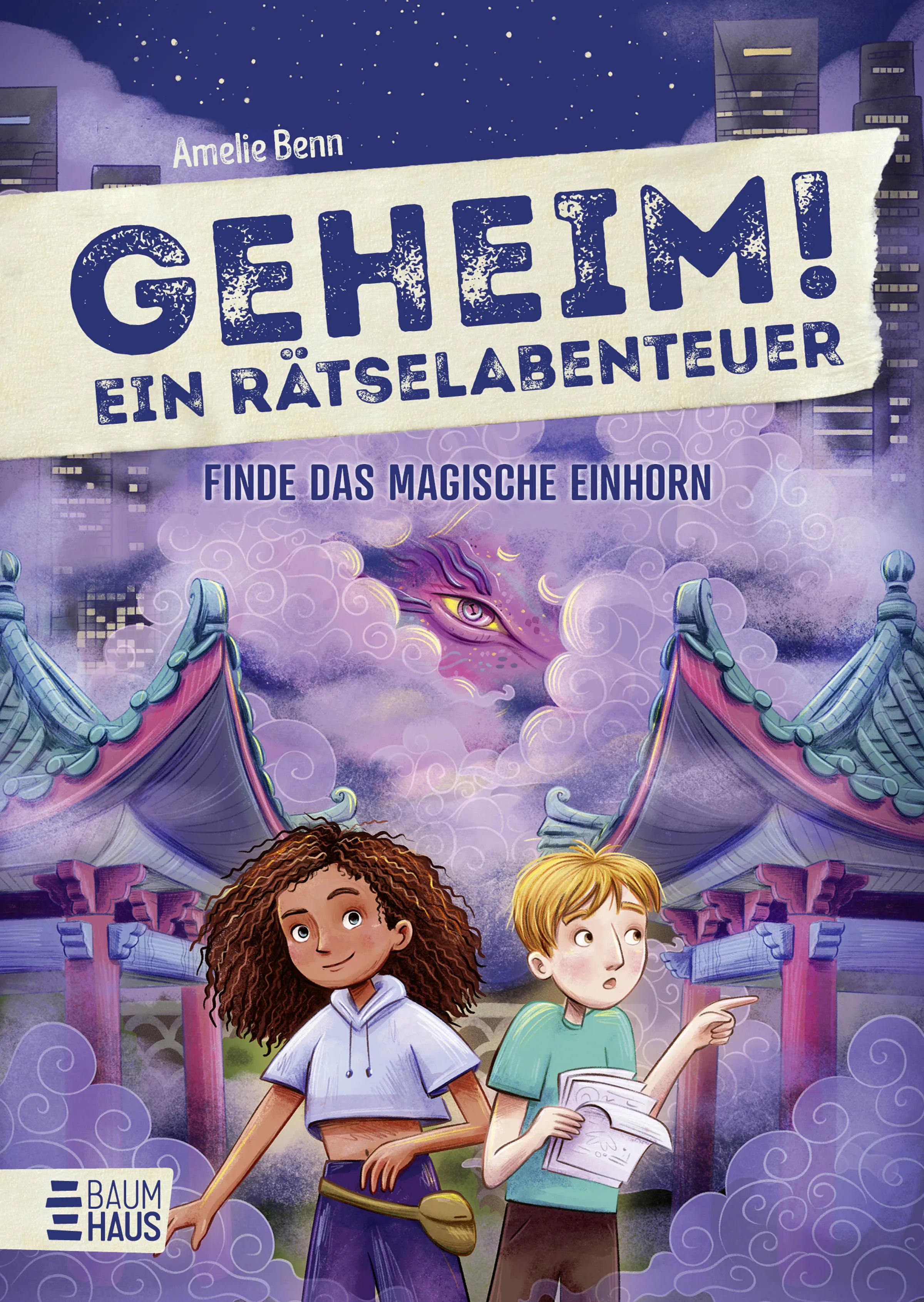 Buchcover von 'Geheim! Ein Rätselabenteuer - Finde das magische Einhorn' - Gebundene Ausgabe von Amelie Benn