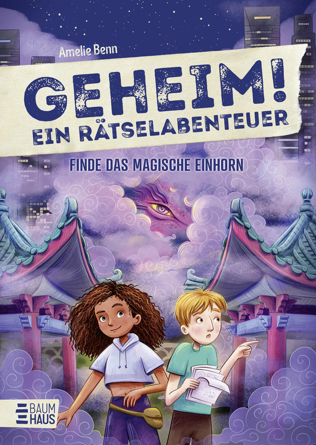 Buchcover von 'Geheim! Ein Rätselabenteuer - Finde das magische Einhorn' - Gebundene Ausgabe von Amelie Benn