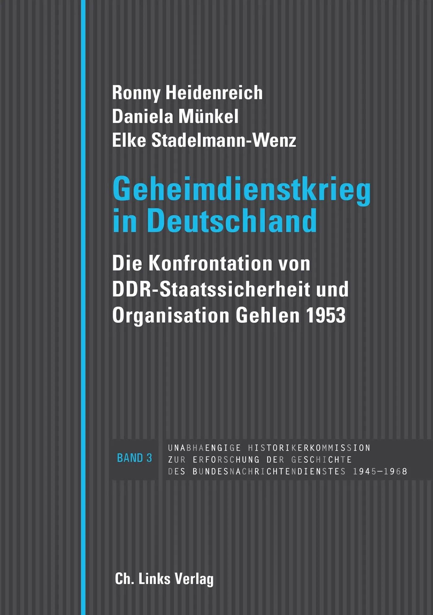 Buchcover von 'Geheimdienstkrieg in Deutschland' - Gebundene Ausgabe von Ronny Heidenreich