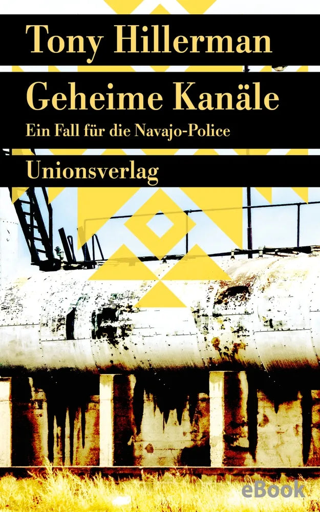 Cover: Geheime Kanäle (E-Book) von Tony Hillerman