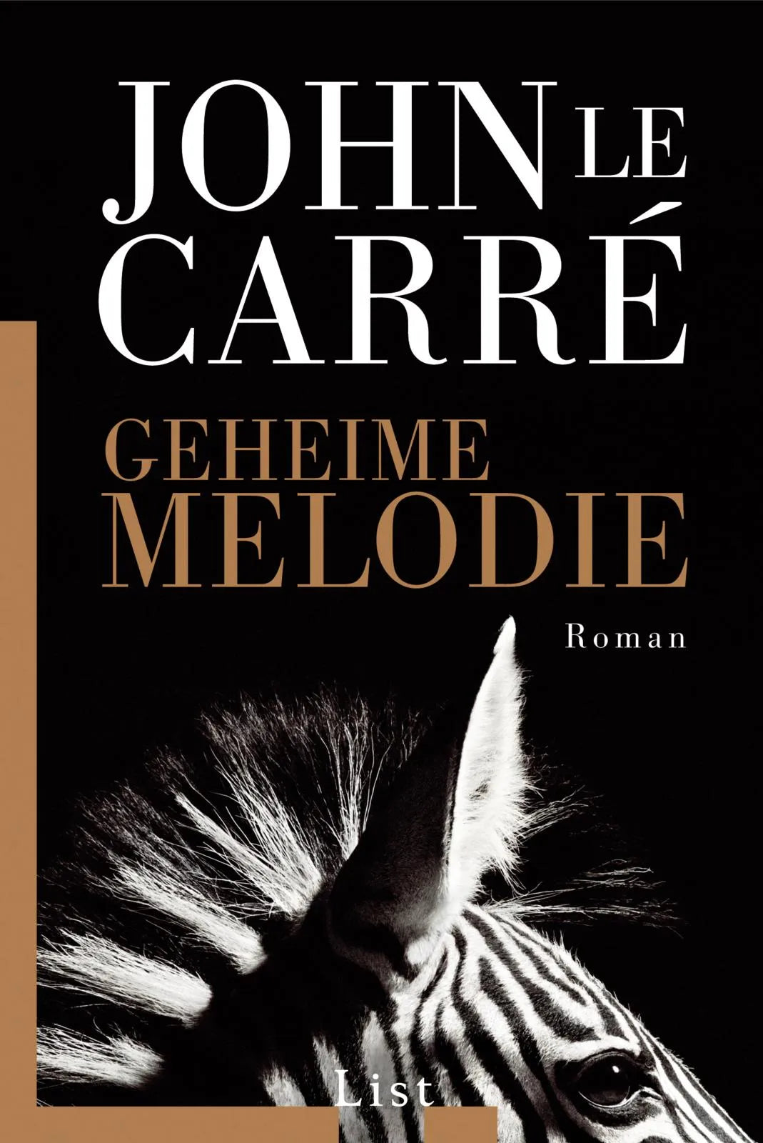 Buchcover von 'Geheime Melodie' - Taschenbuch von John le Carré