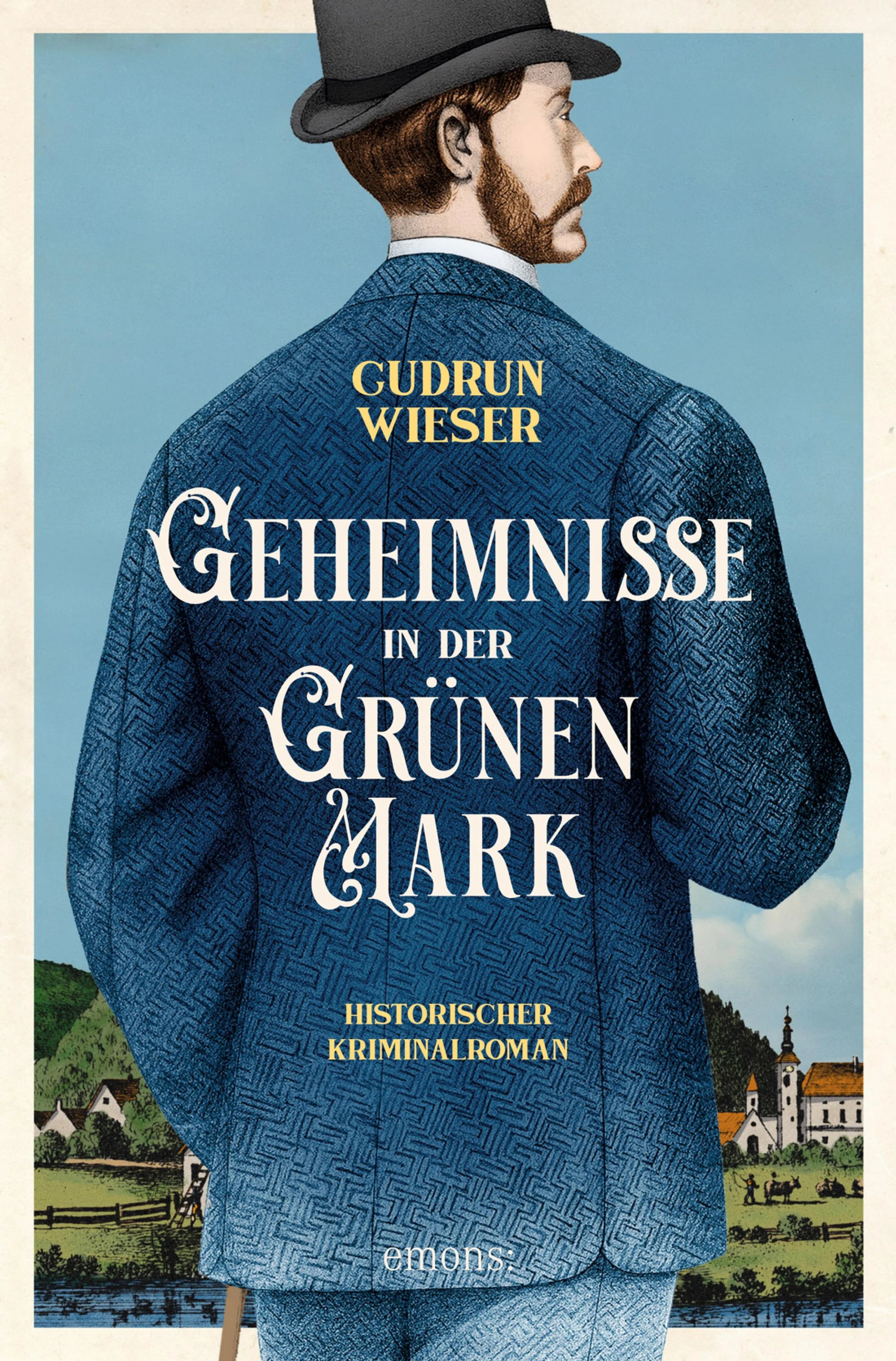 Cover: Geheimnisse in der Grünen Mark (E-Book) von Gudrun Wieser