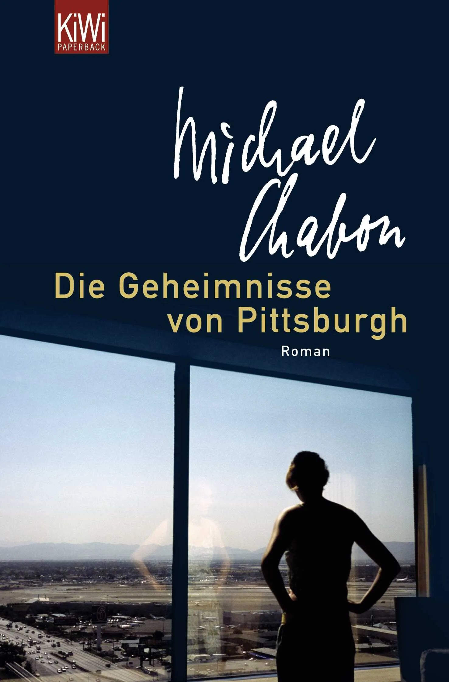 Buchcover von 'Geheimnisse von Pittsburgh' - Taschenbuch von Michael Chabon