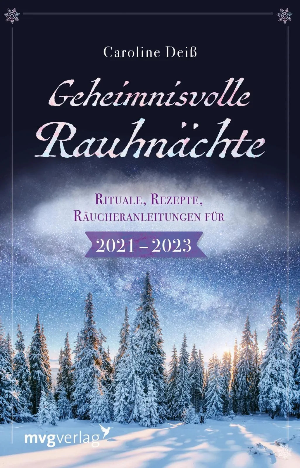 Cover: Geheimnisvolle Rauhnächte (Taschenbuch) von Caroline Deiß