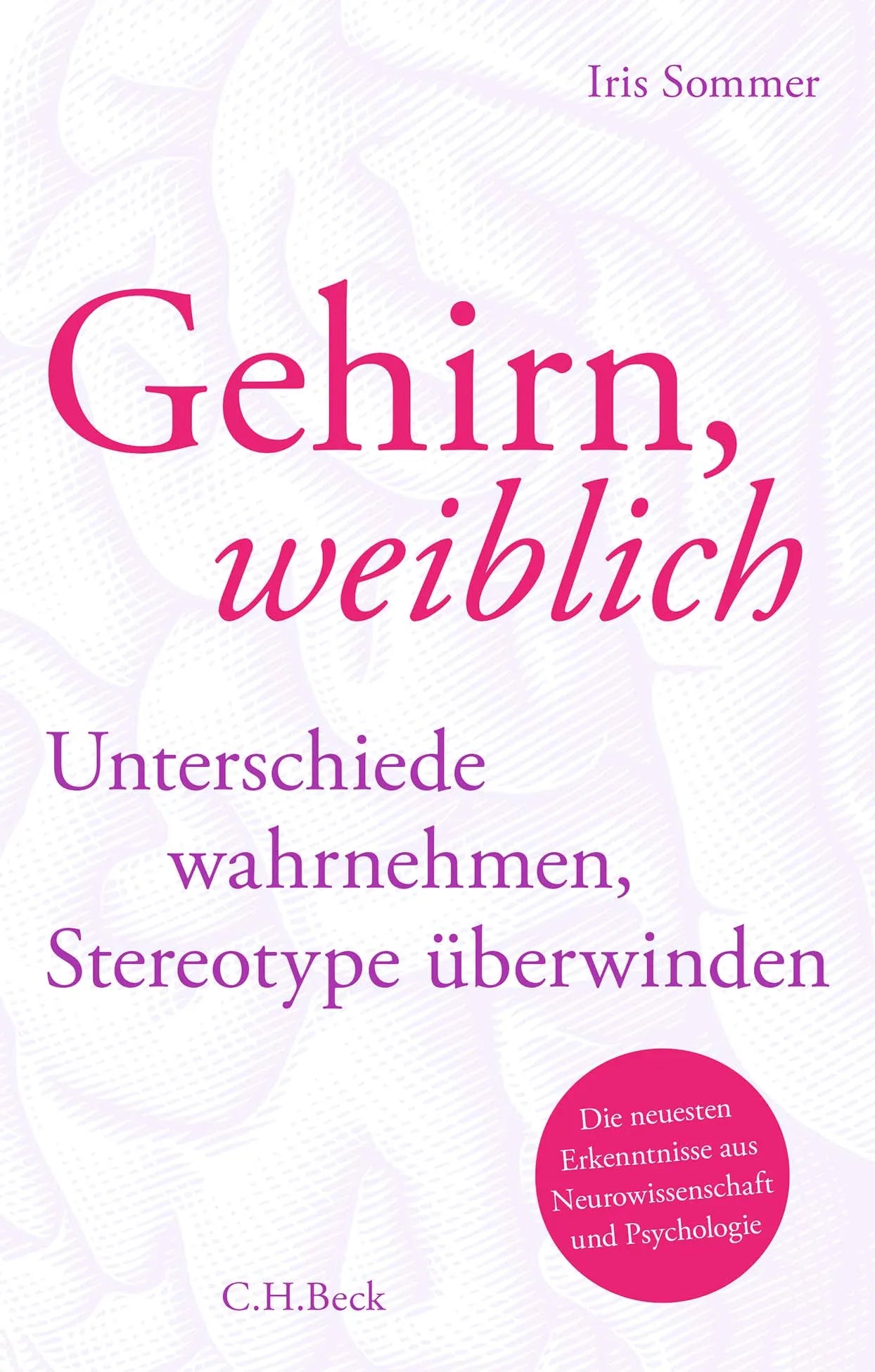 Buchcover von 'Gehirn, weiblich' - Gebundene Ausgabe von Iris Sommer