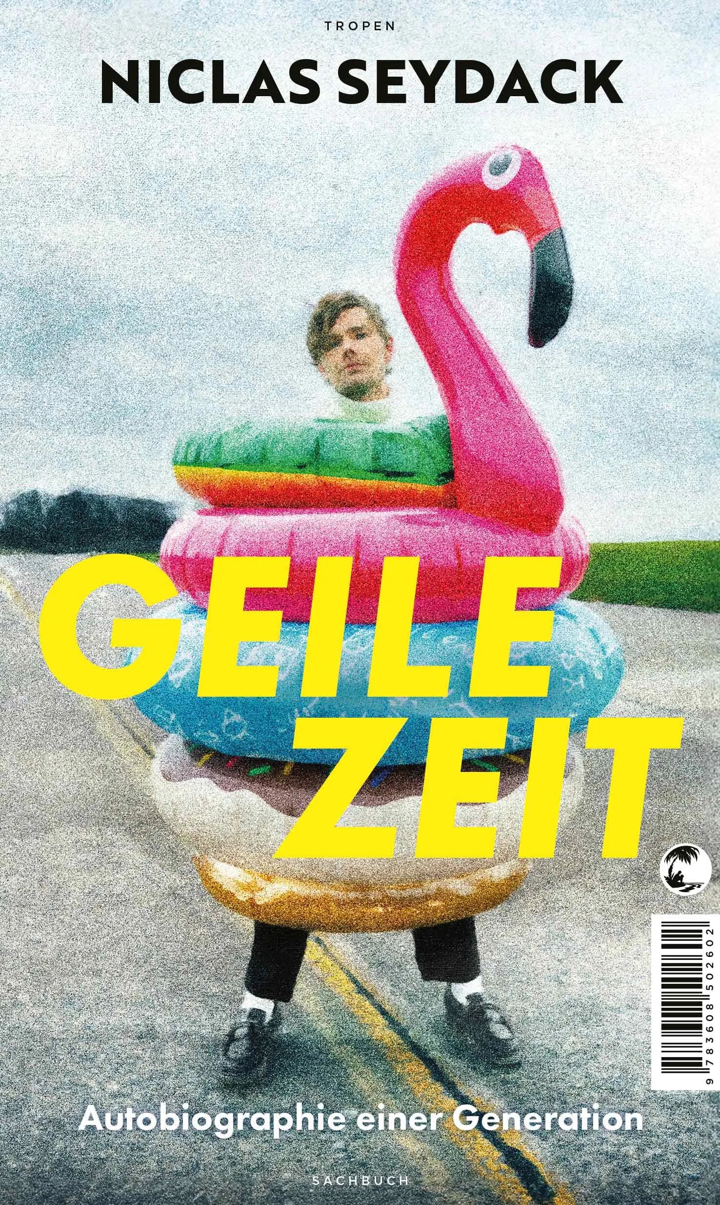 Buchcover von 'Geile Zeit' - Gebundene Ausgabe von Niclas Seydack