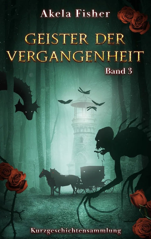Geister der Vergangenheit Band 3
