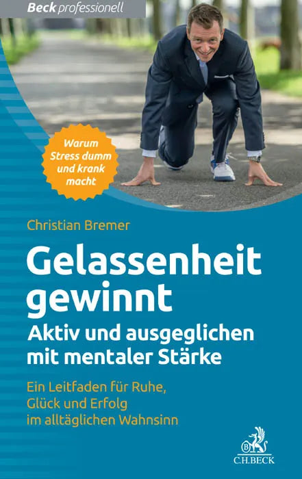 Buchcover von 'Gelassenheit gewinnt' - Taschenbuch von Christian Bremer