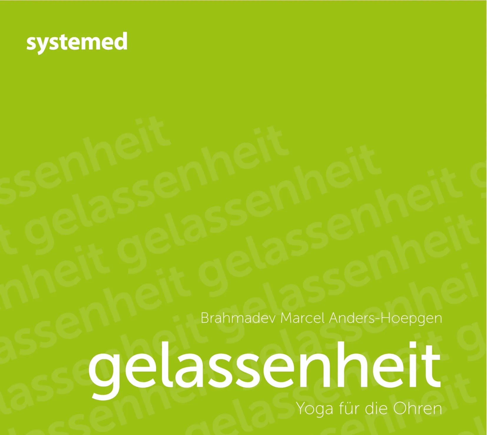 Buchcover von 'Gelassenheit' - Hörbuch (CD) von Marcel Anders-Hoepgen