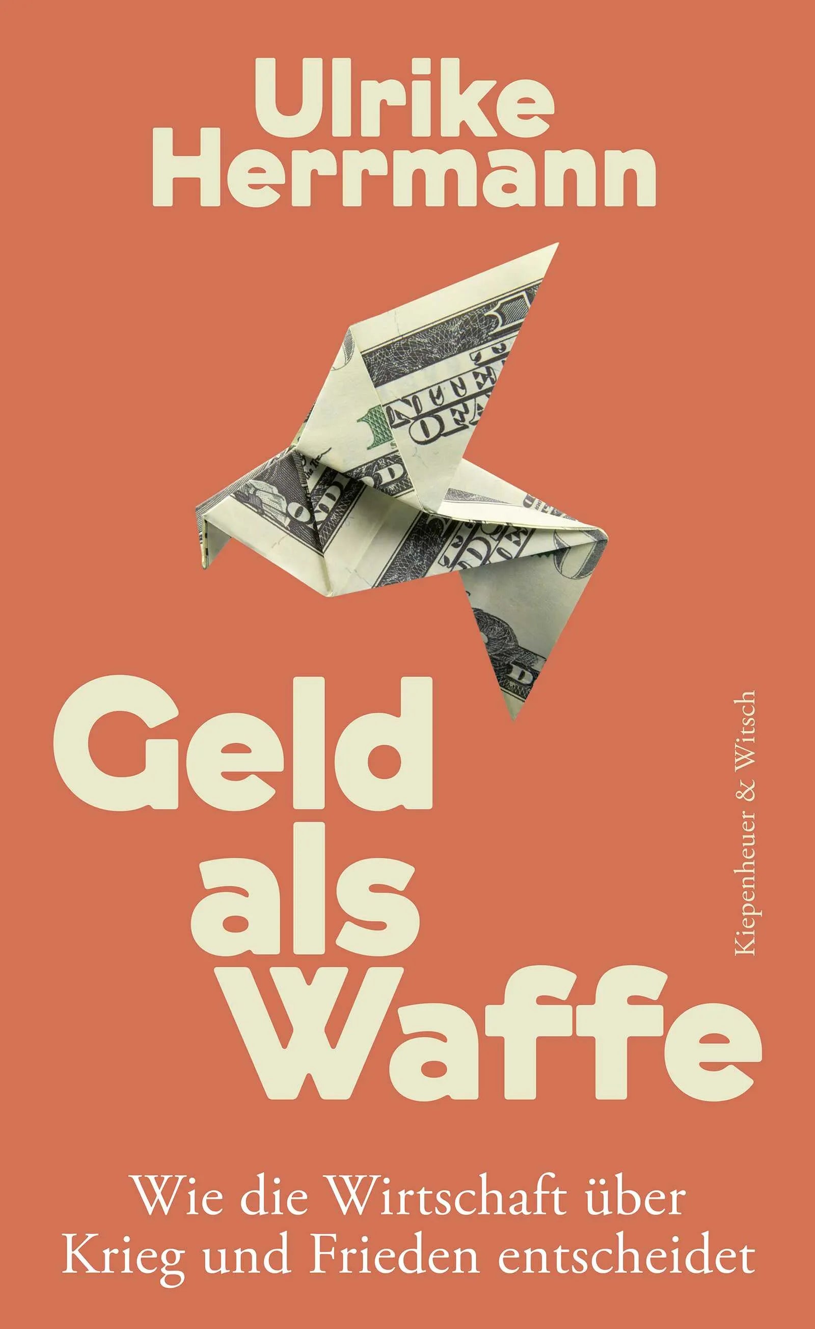 Buchcover von 'Geld als Waffe' - Gebundene Ausgabe von Ulrike Herrmann
